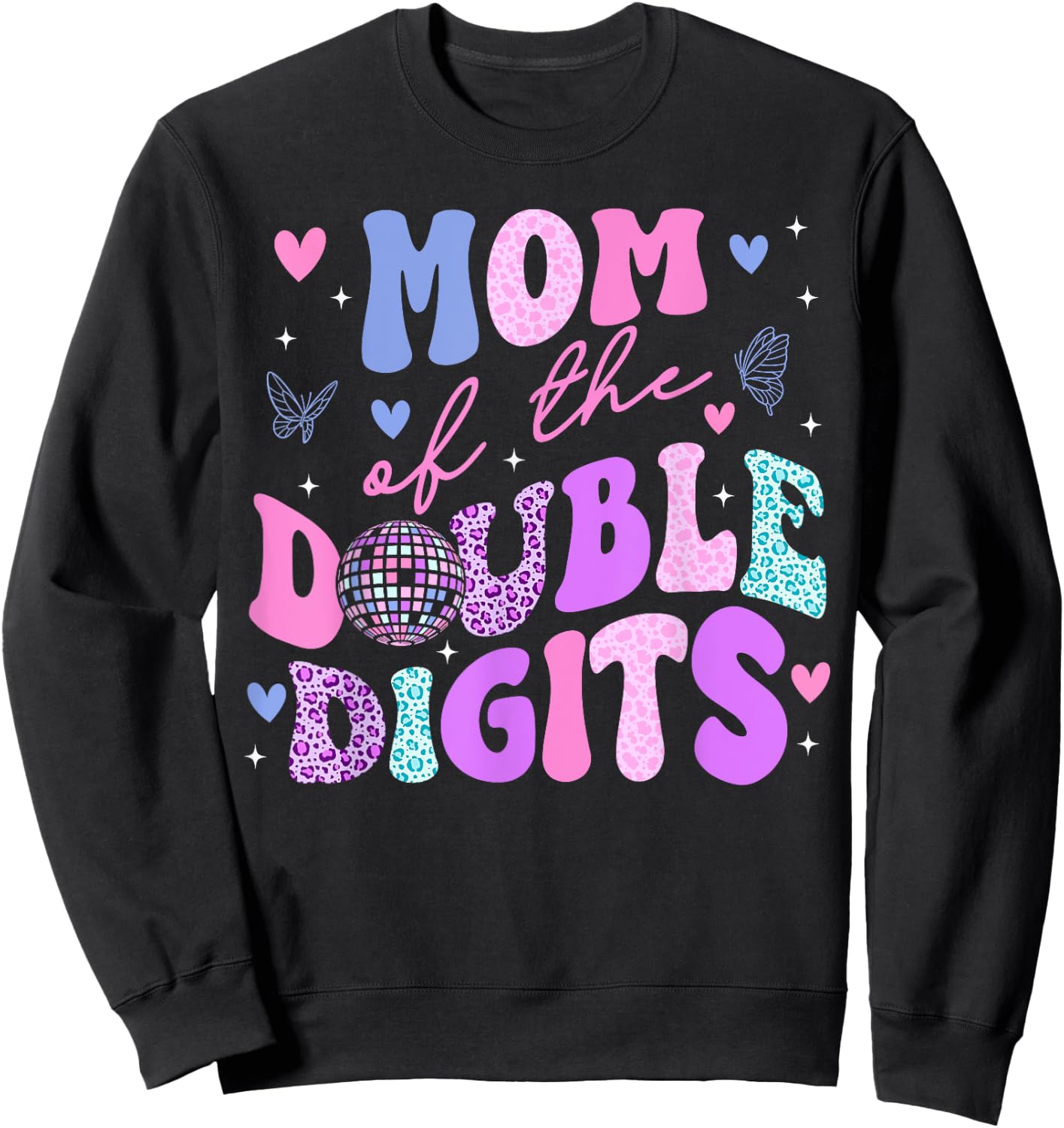 Mom Of The Double Digits Daughter Groovy Mama Retro Theme Sweatshirt - Sweatshirt | Black