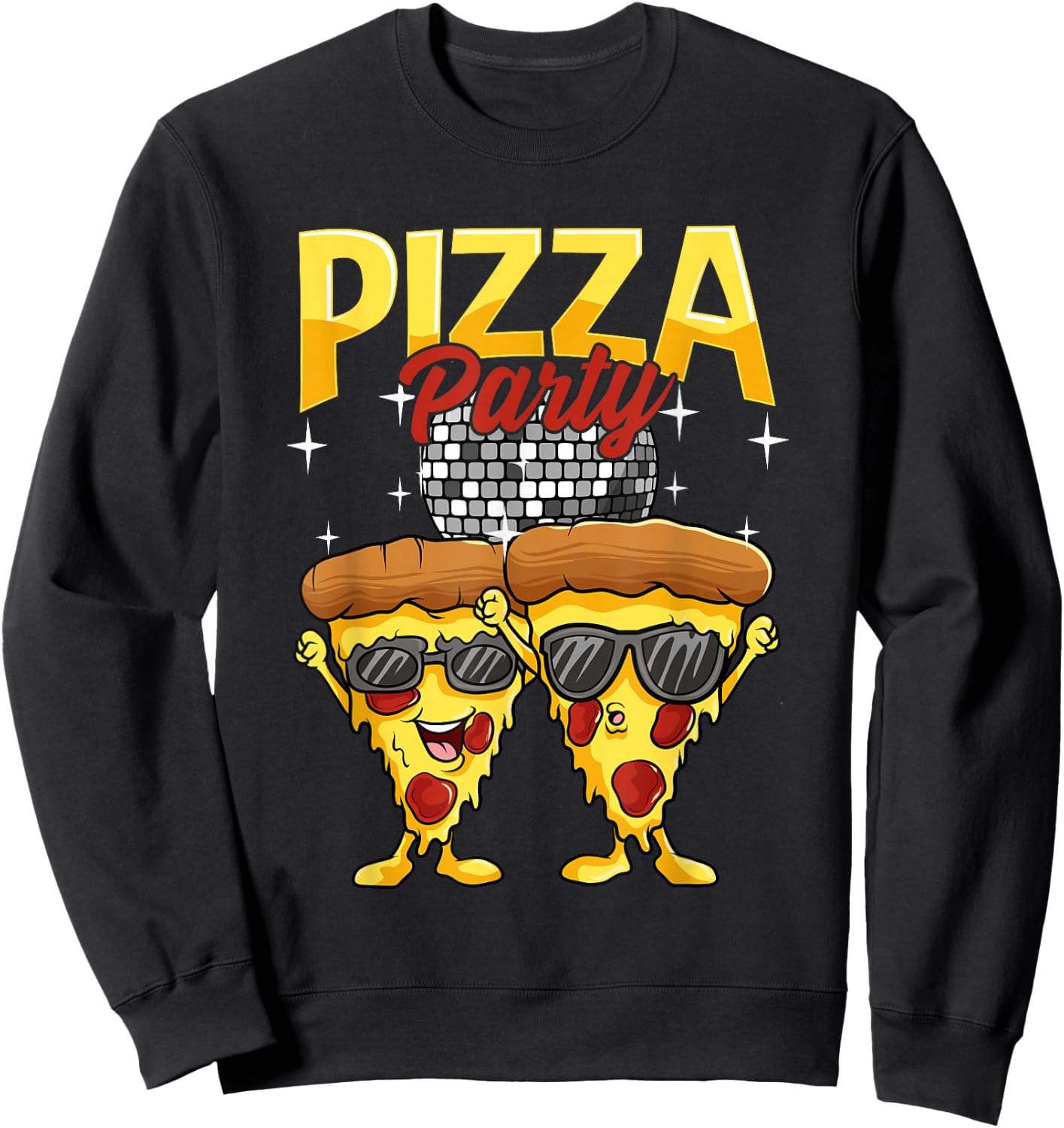 Funny Pizza Party Disco Ball Sunglass Wearing Slice Of Pizza Sweatshirt - Sweatshirt | Black