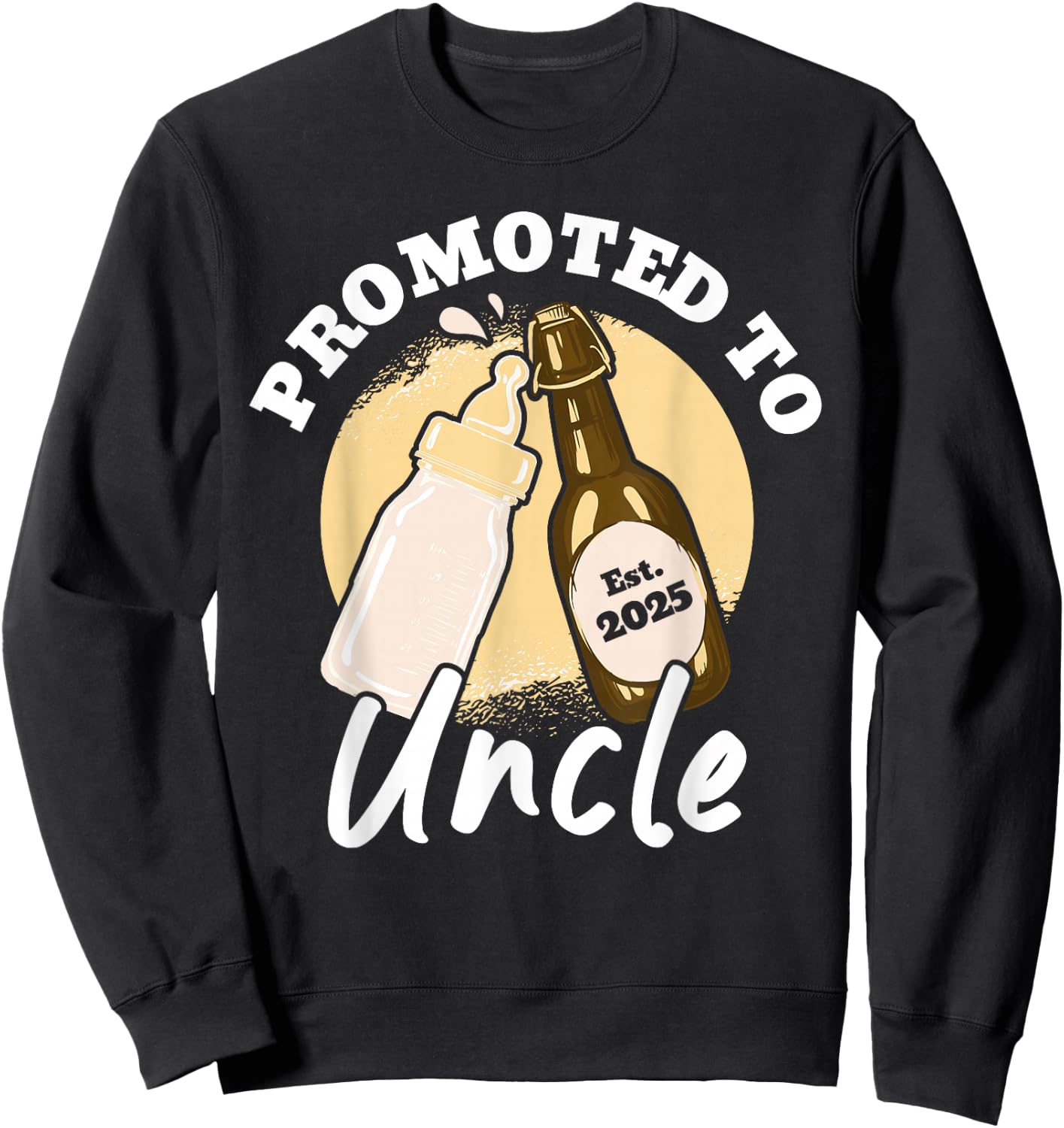 Promoted To Uncle 2025 Sweatshirt - Sweatshirt | Black
