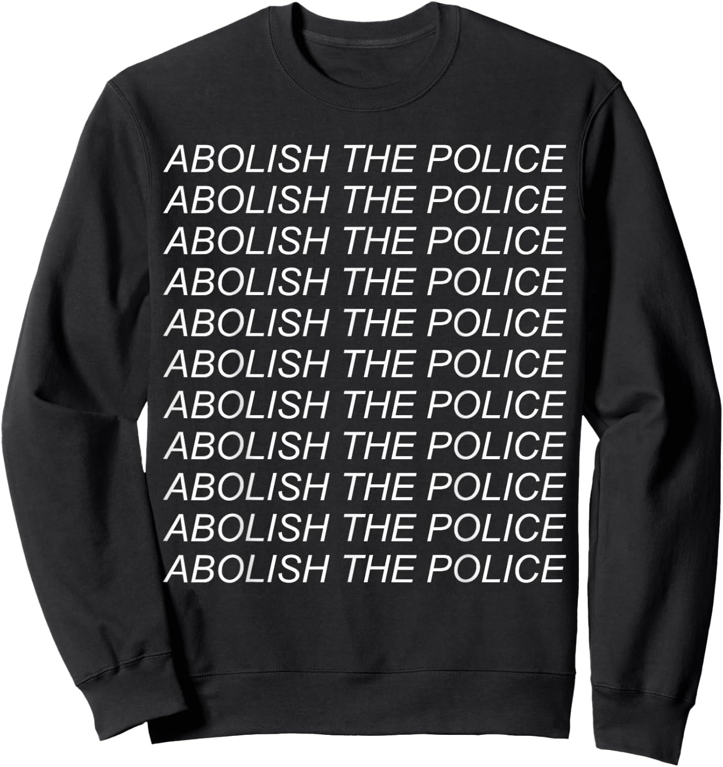 Abolish The Police - Defund The Police, Police Reform Sweatshirt - Sweatshirt | Black