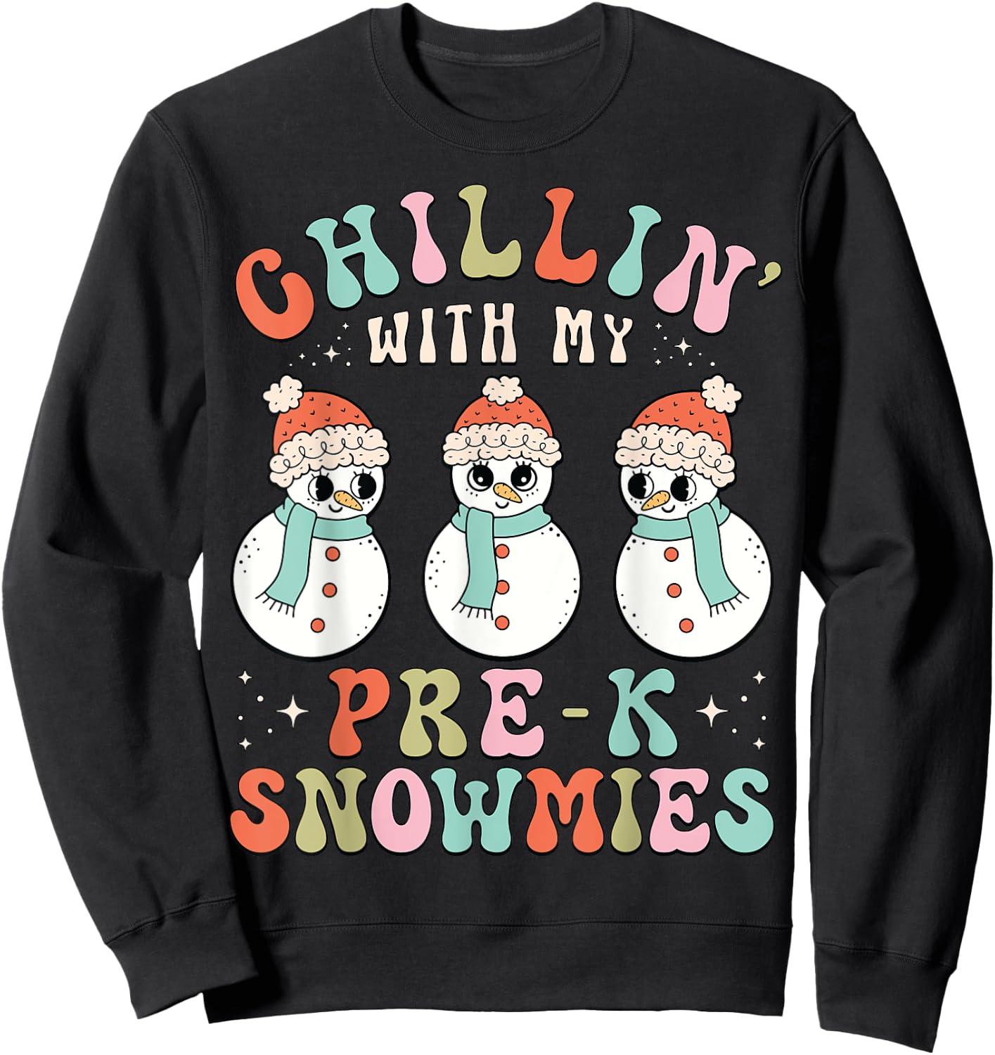 Chillin With My Pre-K Snowmies Snowman Teacher Xmas Pajamas Sweatshirt - Sweatshirt | Black