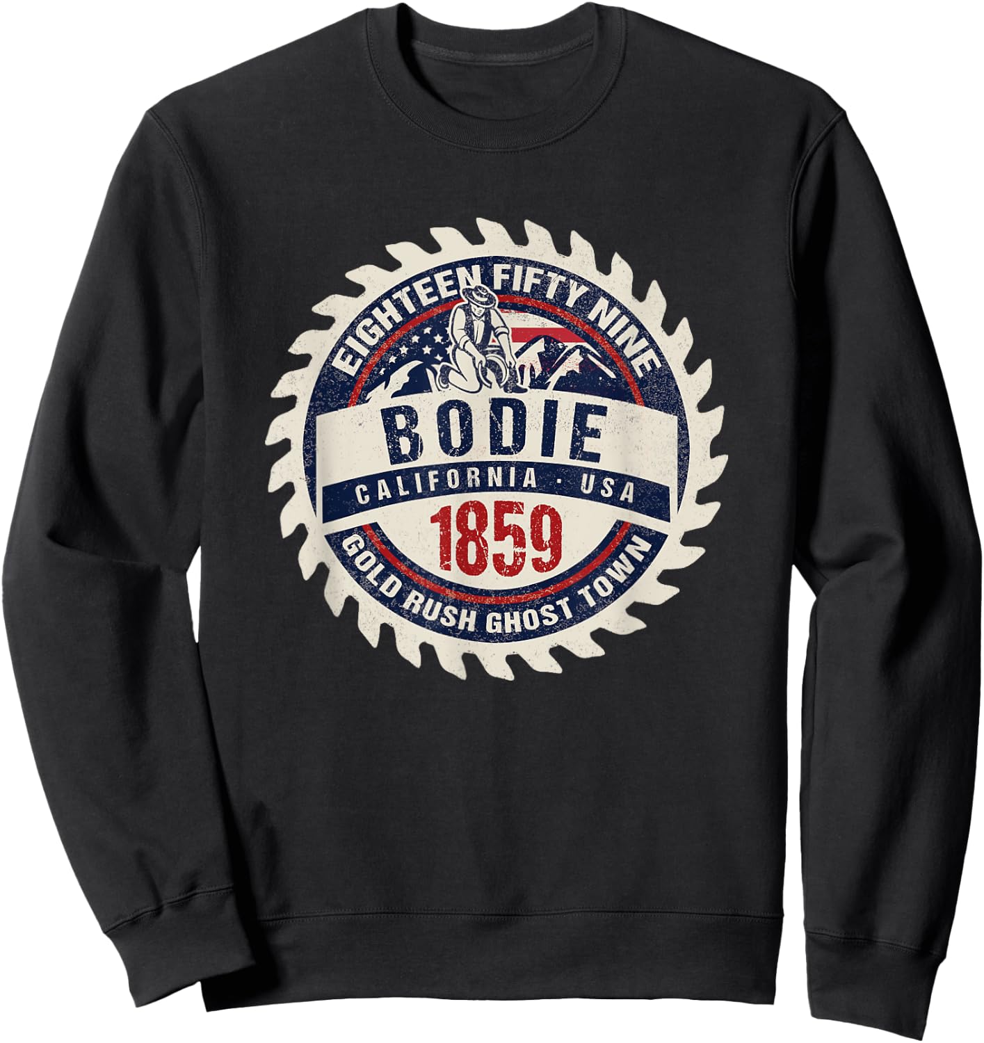 Bodie California USA Historic Gold Rush Ghost Town Souvenir Sweatshirt - Sweatshirt | Black