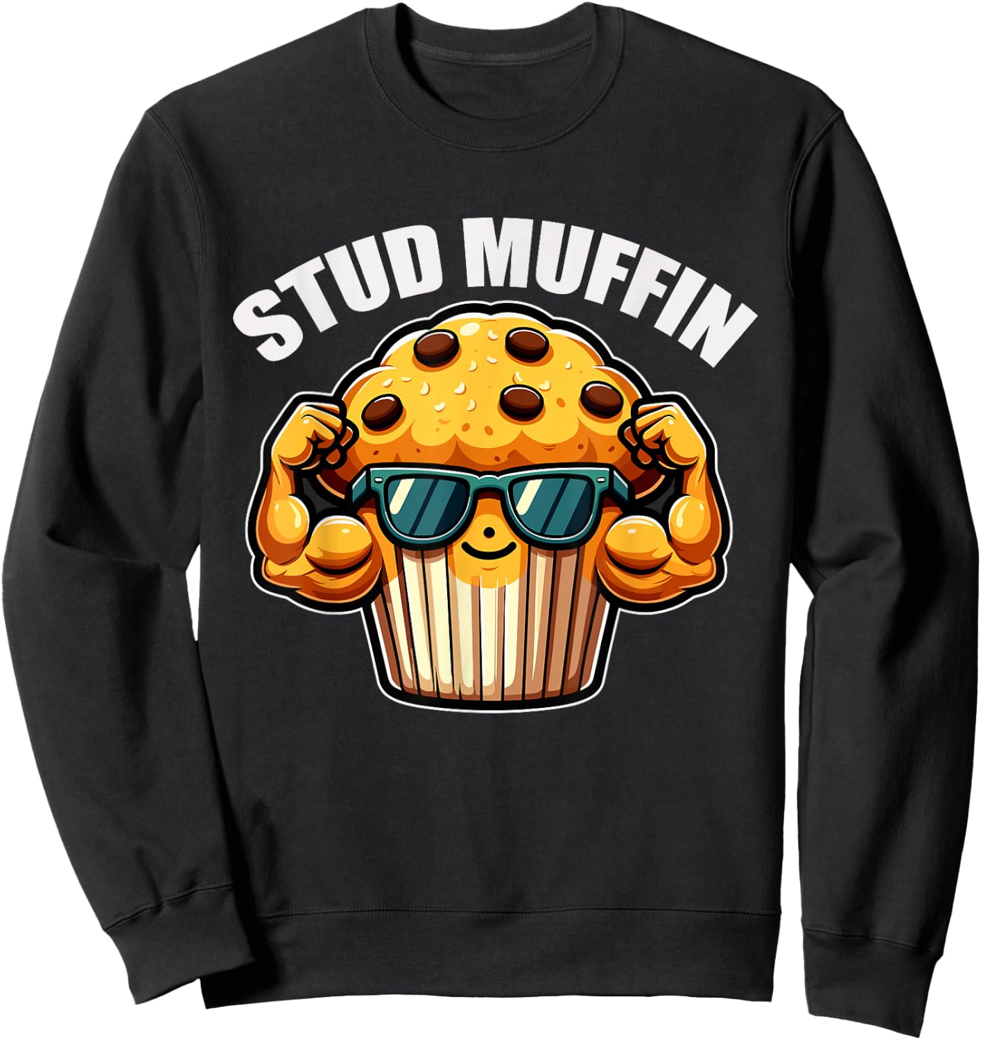 Stud Muffin Funny Muffin Lover Dad Boyfriend Men Boys Sweatshirt - Sweatshirt | Black