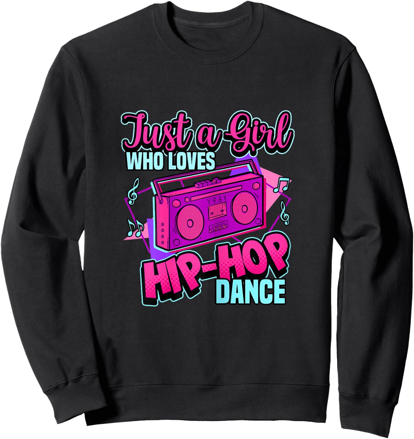 Just A Girl Who Loves Hip-hop Dance Breakdance Dancing Sweatshirt - Sweatshirt | Black