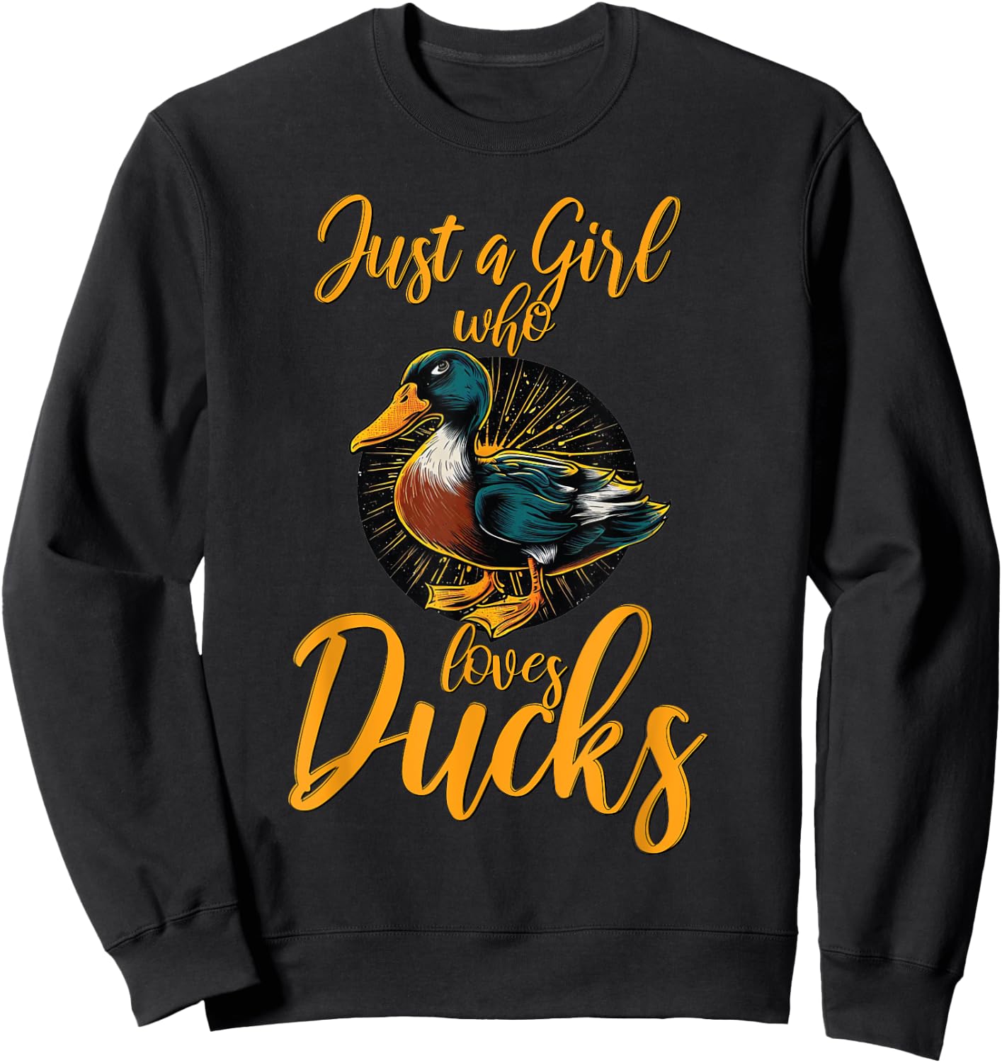 Just A Girl Who Loves Ducks - Duck Sweatshirt - Sweatshirt | Black