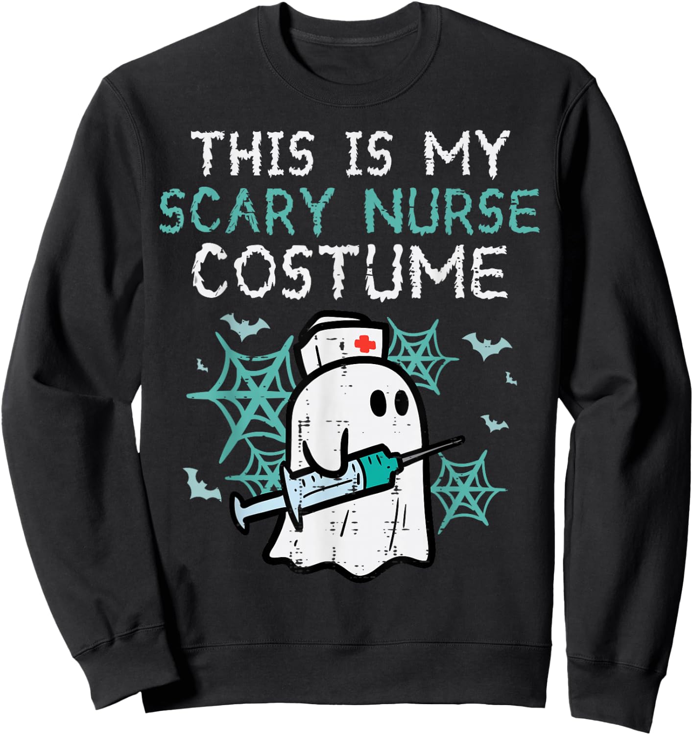 Halloween My Scary Nurse Costume Funny Ghost Scrub Top Women Sweatshirt - Sweatshirt | Black