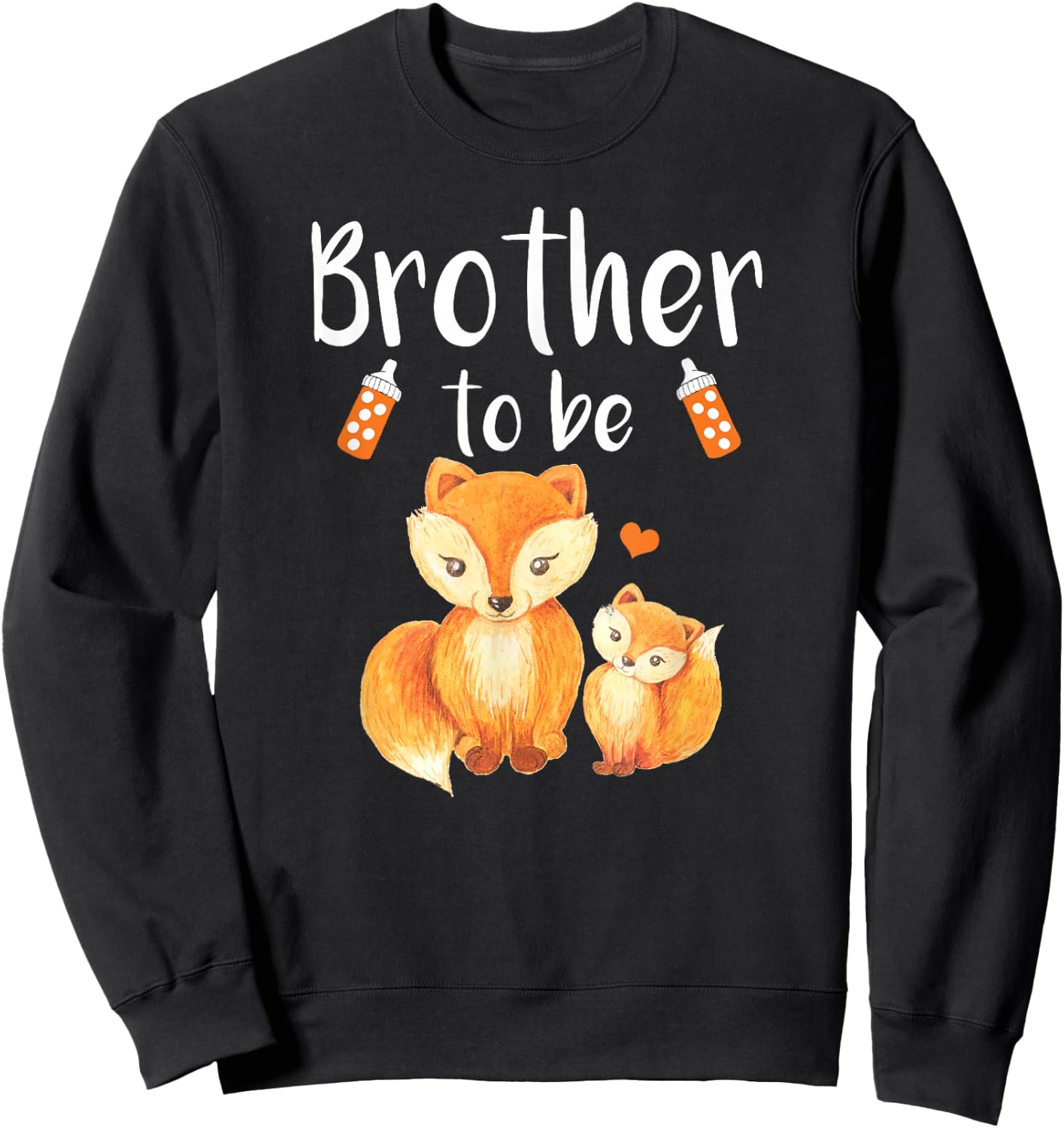 Brother To Be Fox Baby Shower Cute Forest Animal Sweatshirt - Sweatshirt | Black