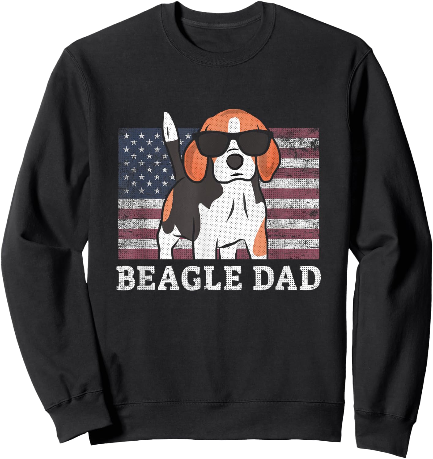 Beagle Dad American Flag 4th of July Patriotic Beagle Design Sweatshirt - Sweatshirt | Black