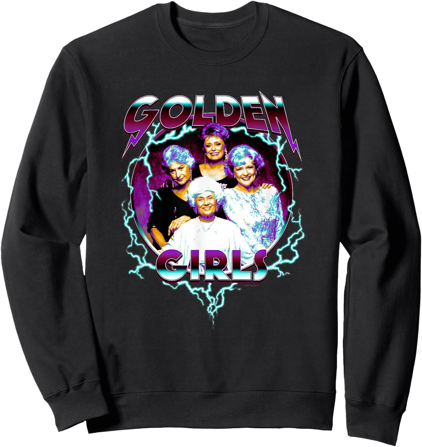 The Golden Girls Iconic 80s Metal Vibes Group Shot Portrait Sweatshirt - Sweatshirt | Black