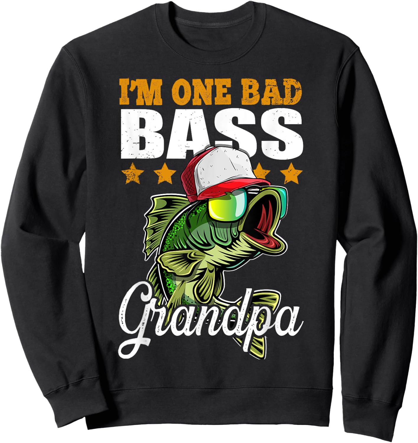 I'm One Bad Bass Grandpa Bass Fishing Father's Day Gift Sweatshirt - Sweatshirt | Black