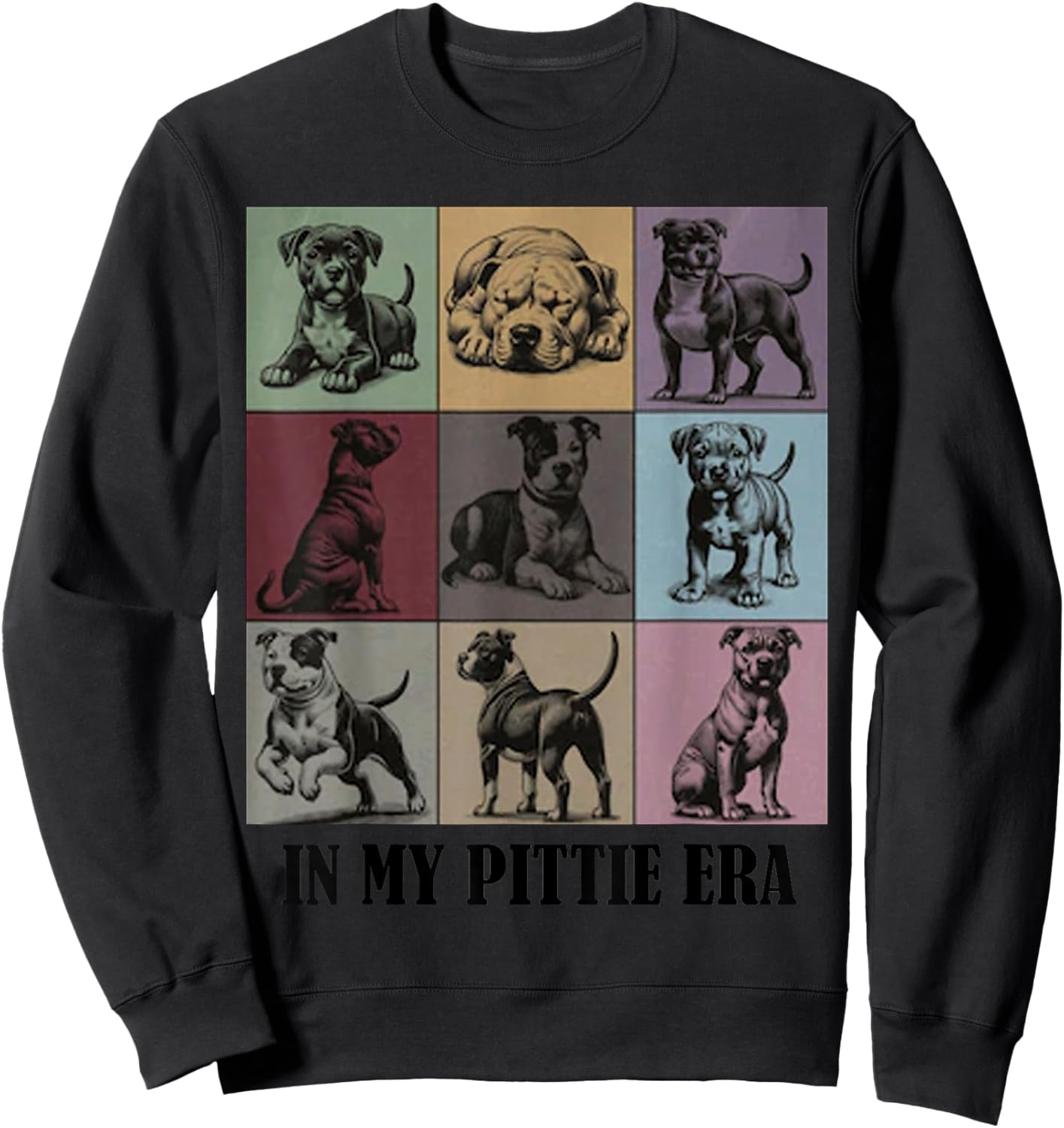 funny Dog Mama Quote In My Pitbull Pittie Era Cool Pitbull Men Women Sweatshirt - Sweatshirt | Black