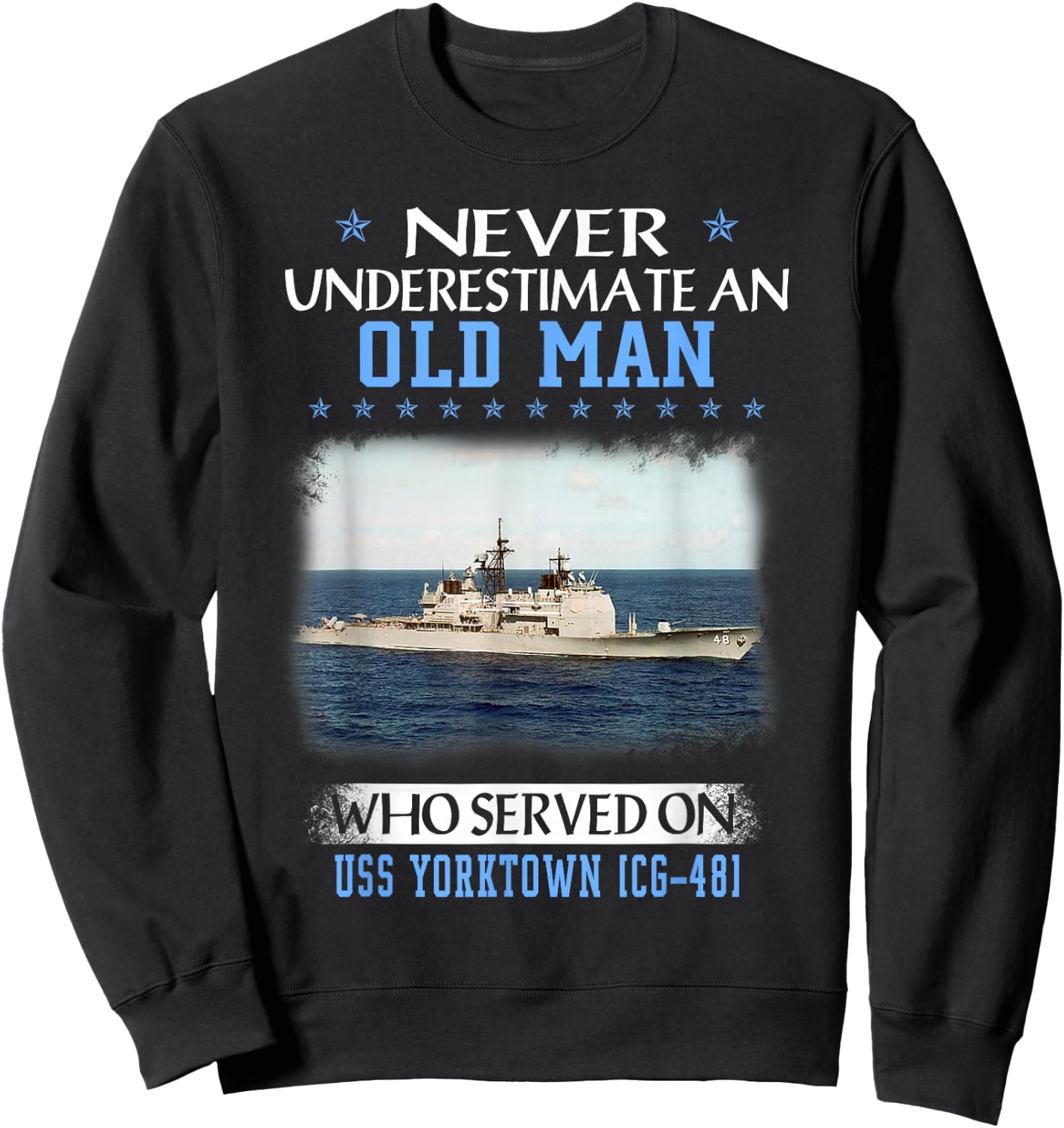 USS Yorktown CG-48 Ticonderoga Class Cruiser Father Day Sweatshirt - Sweatshirt | Black
