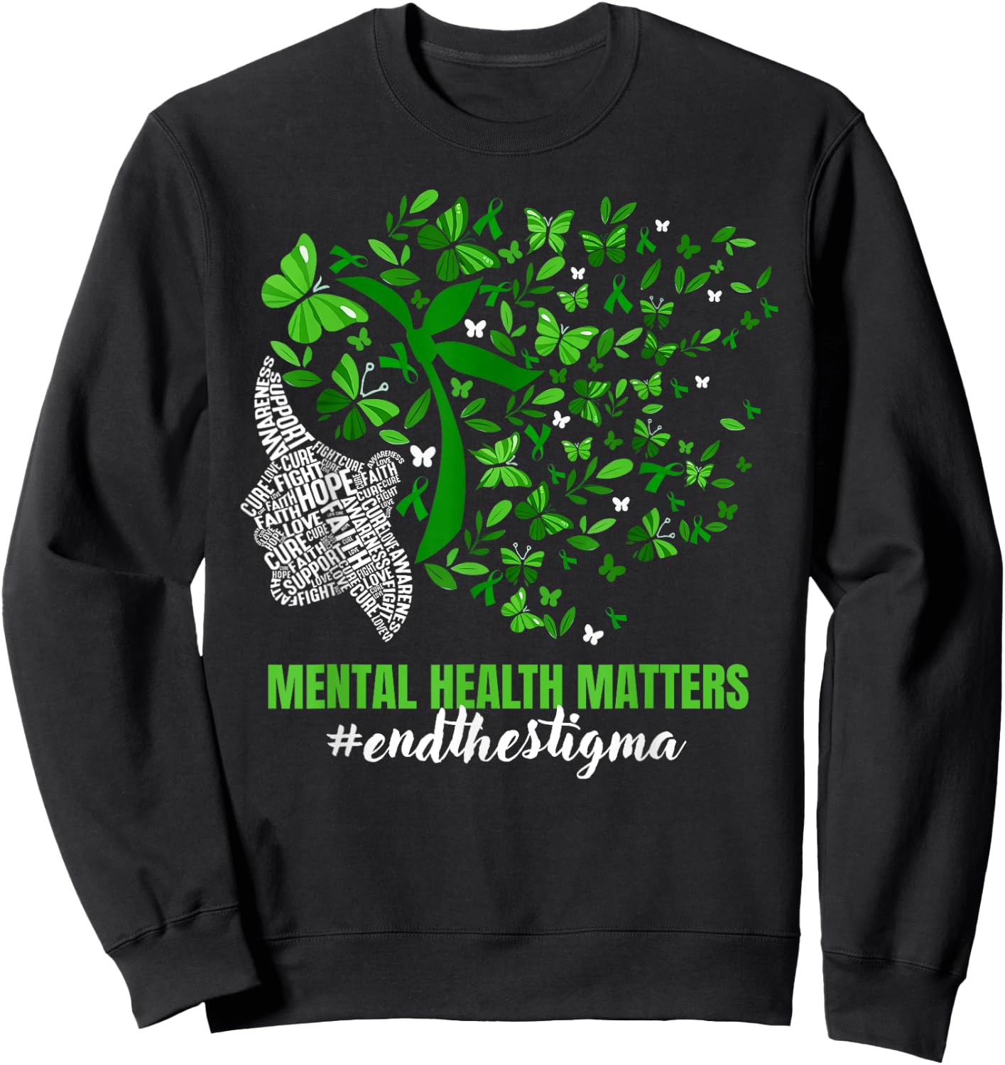 Butterfly Mental Health Matters Awareness End The Stigma Sweatshirt - Sweatshirt | Black