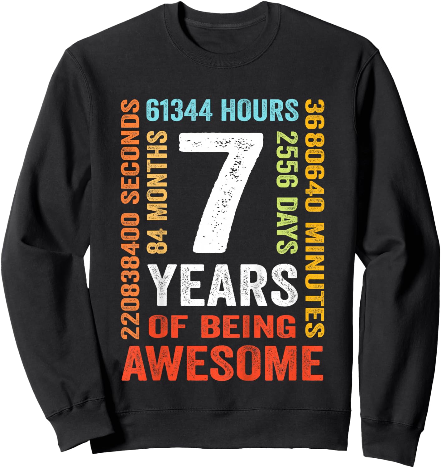 7th Birthday 7 Years Old Vintage Retro 84 Months Sweatshirt - Sweatshirt | Black