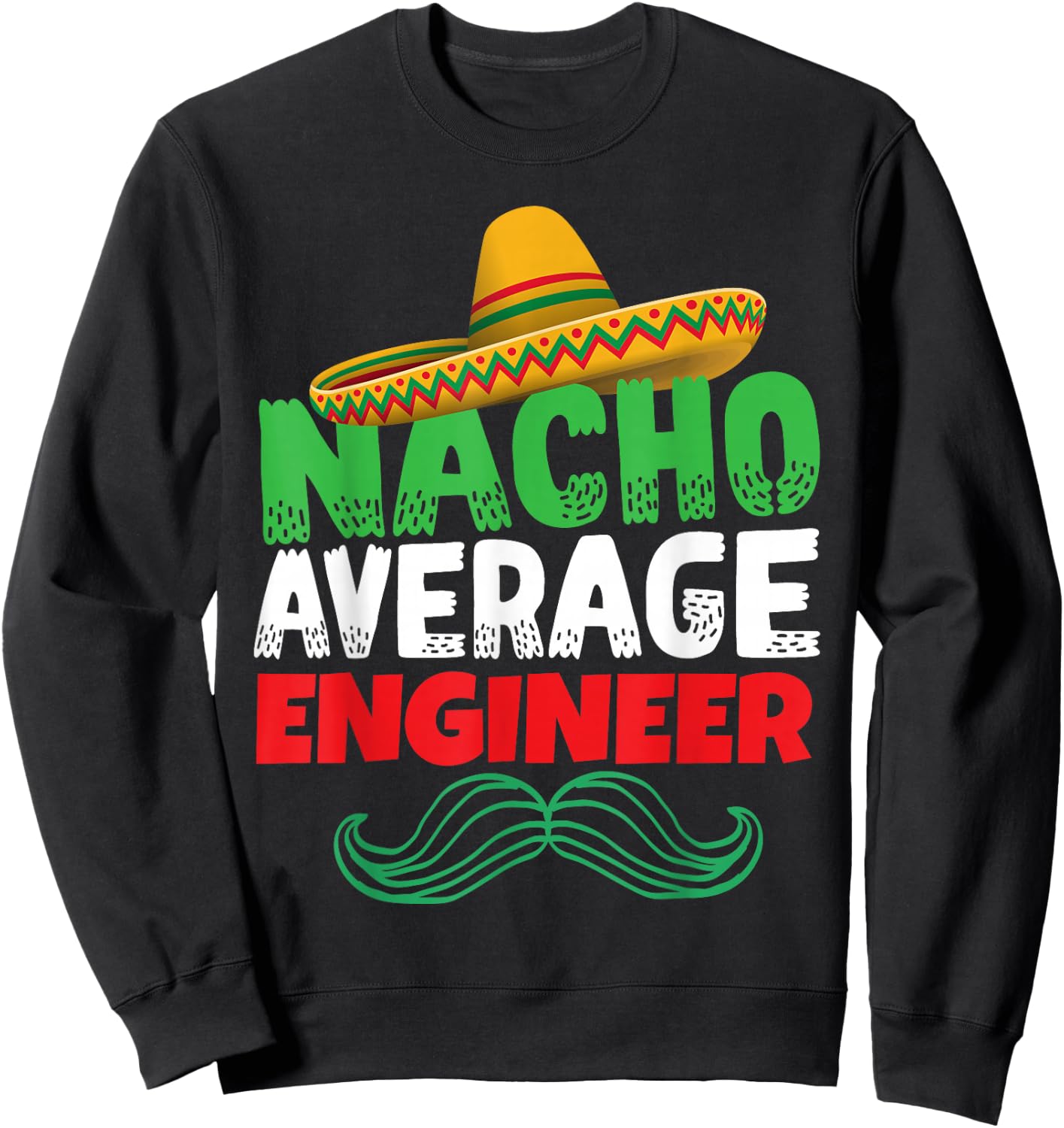 Engineers Clothing Stuff Engineering Joke Pun Funny Engineer Sweatshirt - Sweatshirt | Black