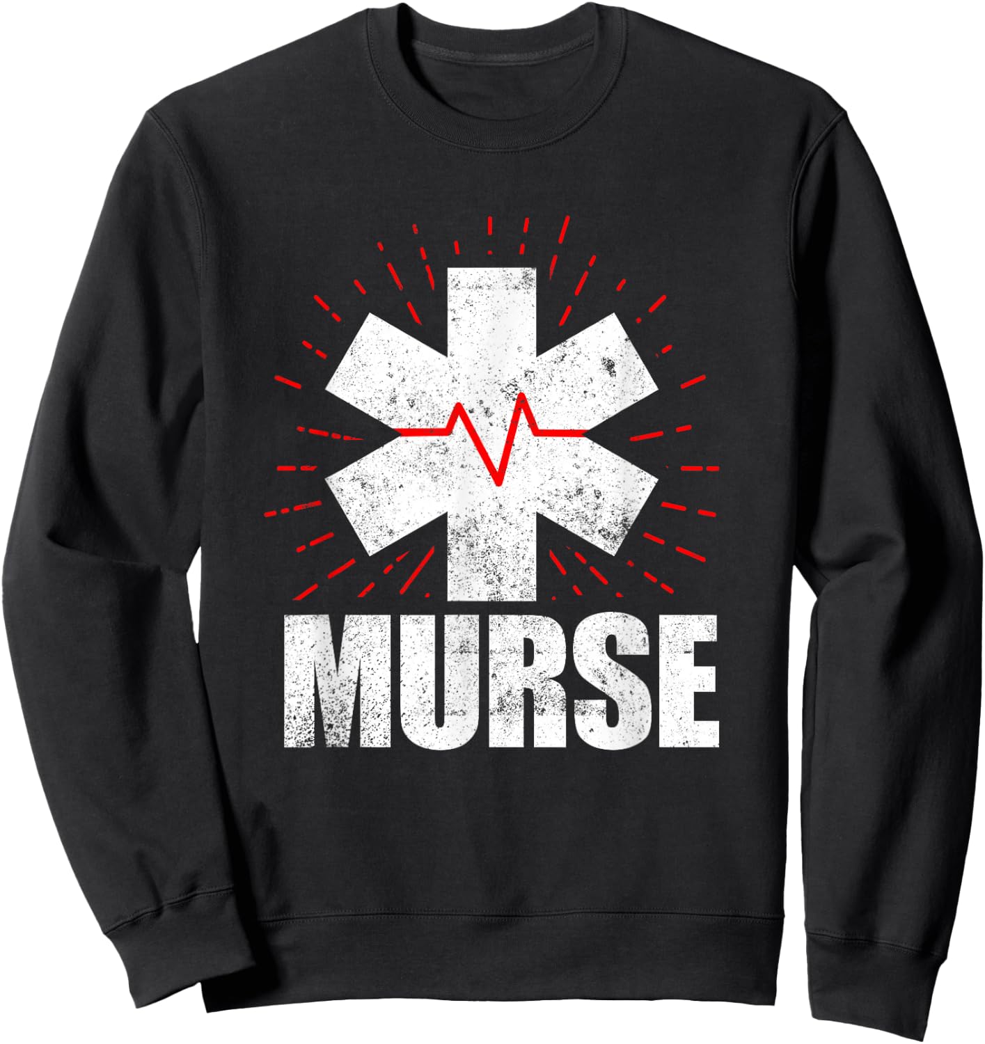Funny Male Nurse Murse Sweatshirt - Sweatshirt | Black