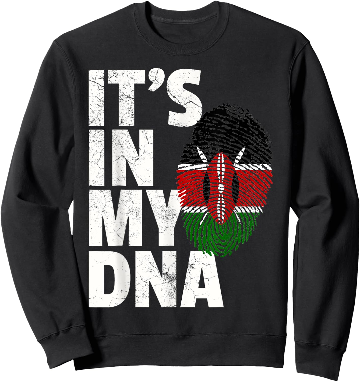 IT'S IN MY DNA Kenyan Kenya Flag Pride National Country Gift Sweatshirt - Sweatshirt | Black