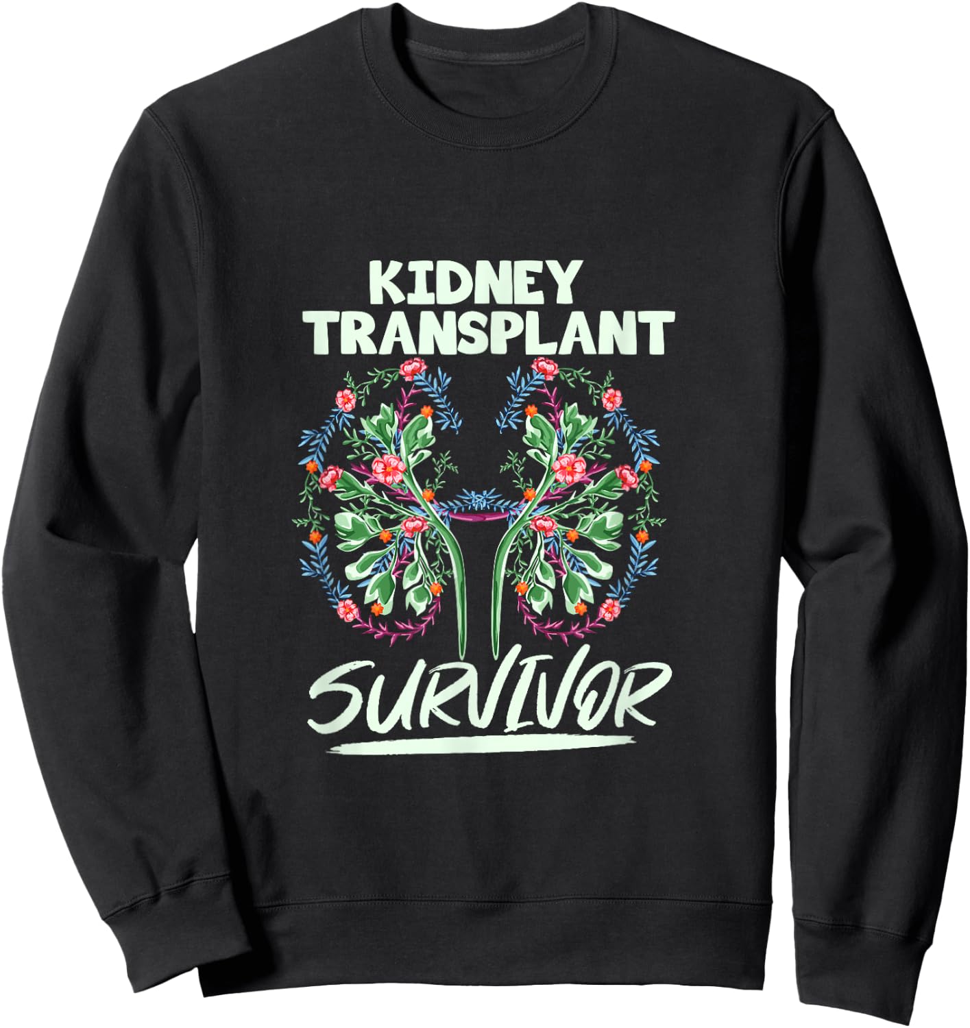 Kidney Transplant Design for an Organ Recipient Sweatshirt - Sweatshirt | Black