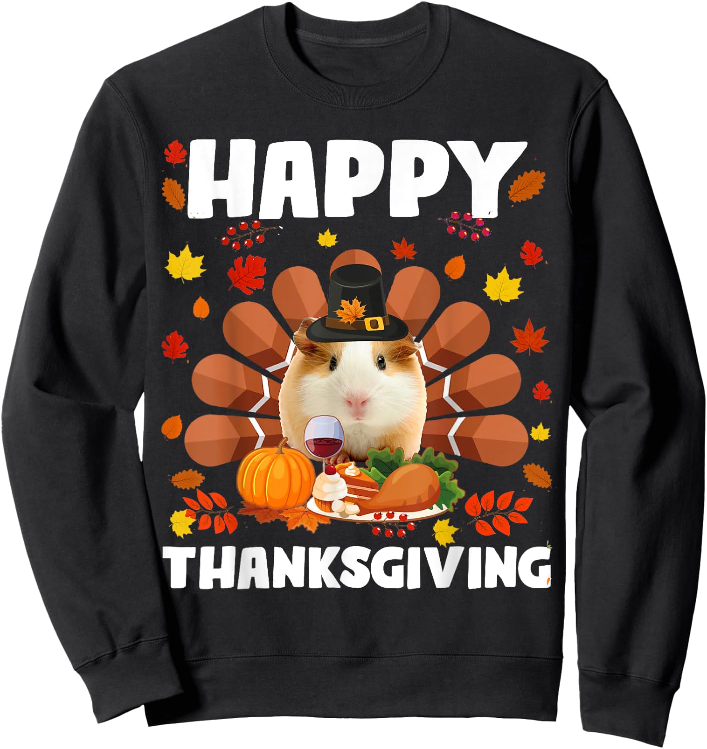 Happy Thanksgiving Funny Guinea Pig Turkey Autumn Guinea Pig Sweatshirt - Sweatshirt | Black