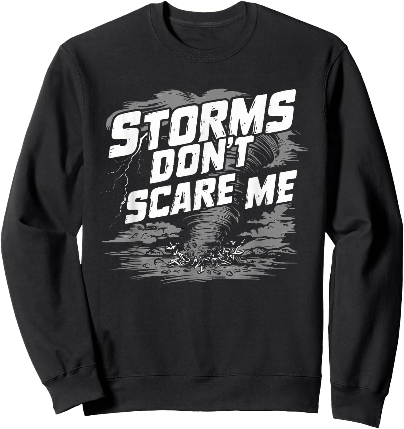 Extreme Weather Tornado Hunting Enthusiast Storm Tracker Sweatshirt - Sweatshirt | Black