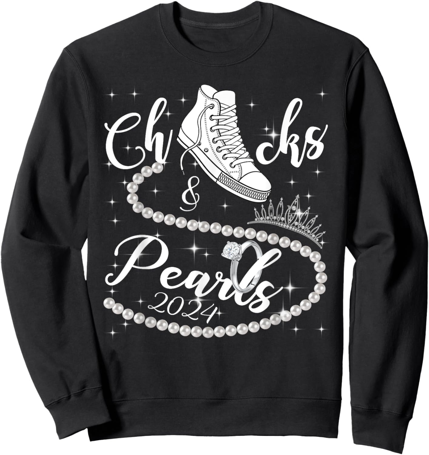 Chucks And Pearls 2024 Kamala Harris 2024 Vote For President Sweatshirt - Sweatshirt | Black