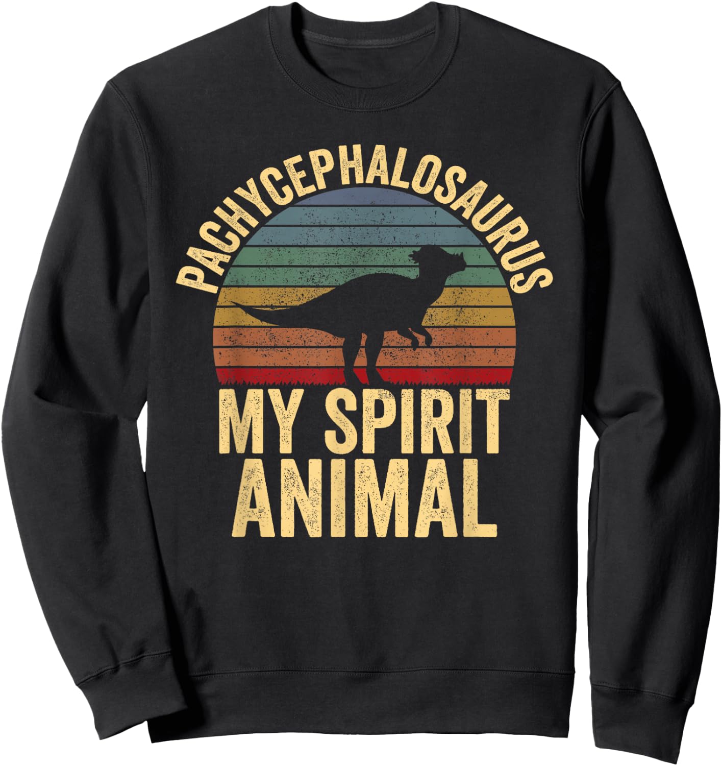 Pachycephalosaurus Is My Spirit Animal Dinosaur Lover Sweatshirt - Sweatshirt | Black