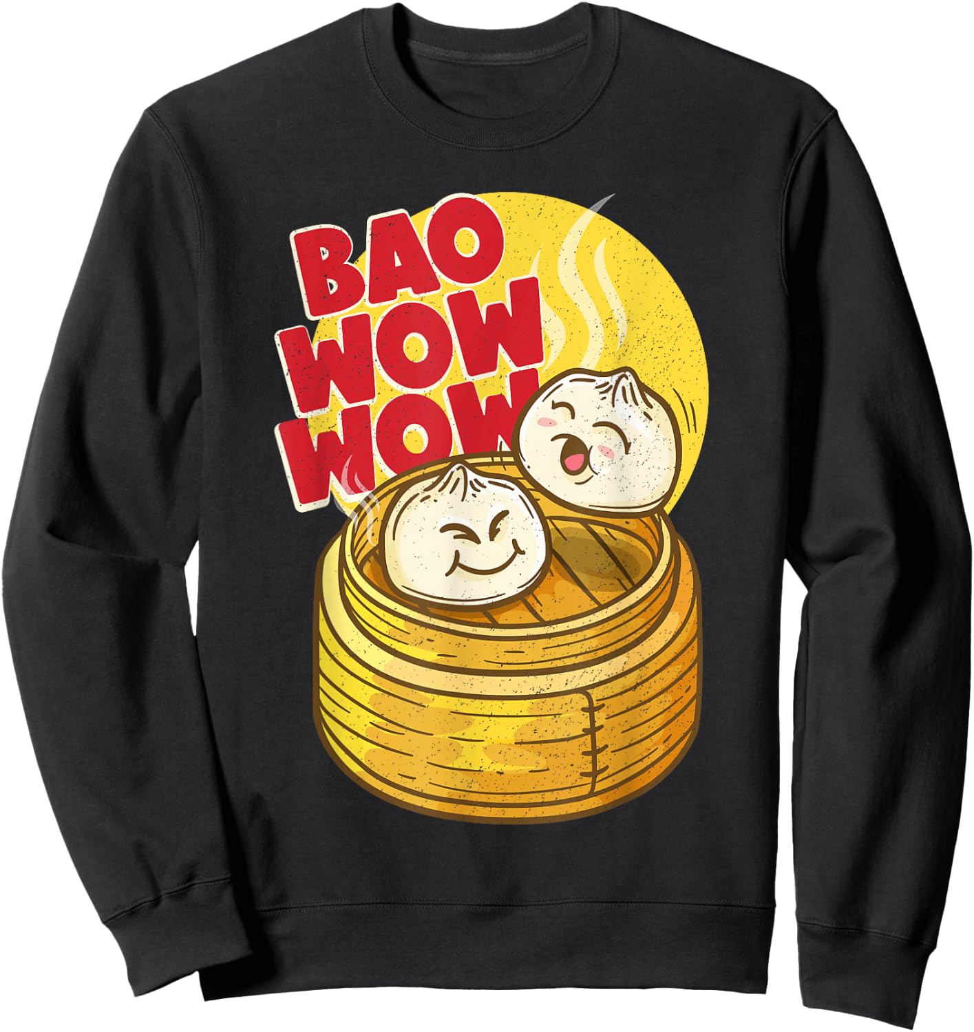 Bao Wow Wow Baozi Chinese Food Dim Sum Asian Steamed Buns Sweatshirt - Sweatshirt | Black