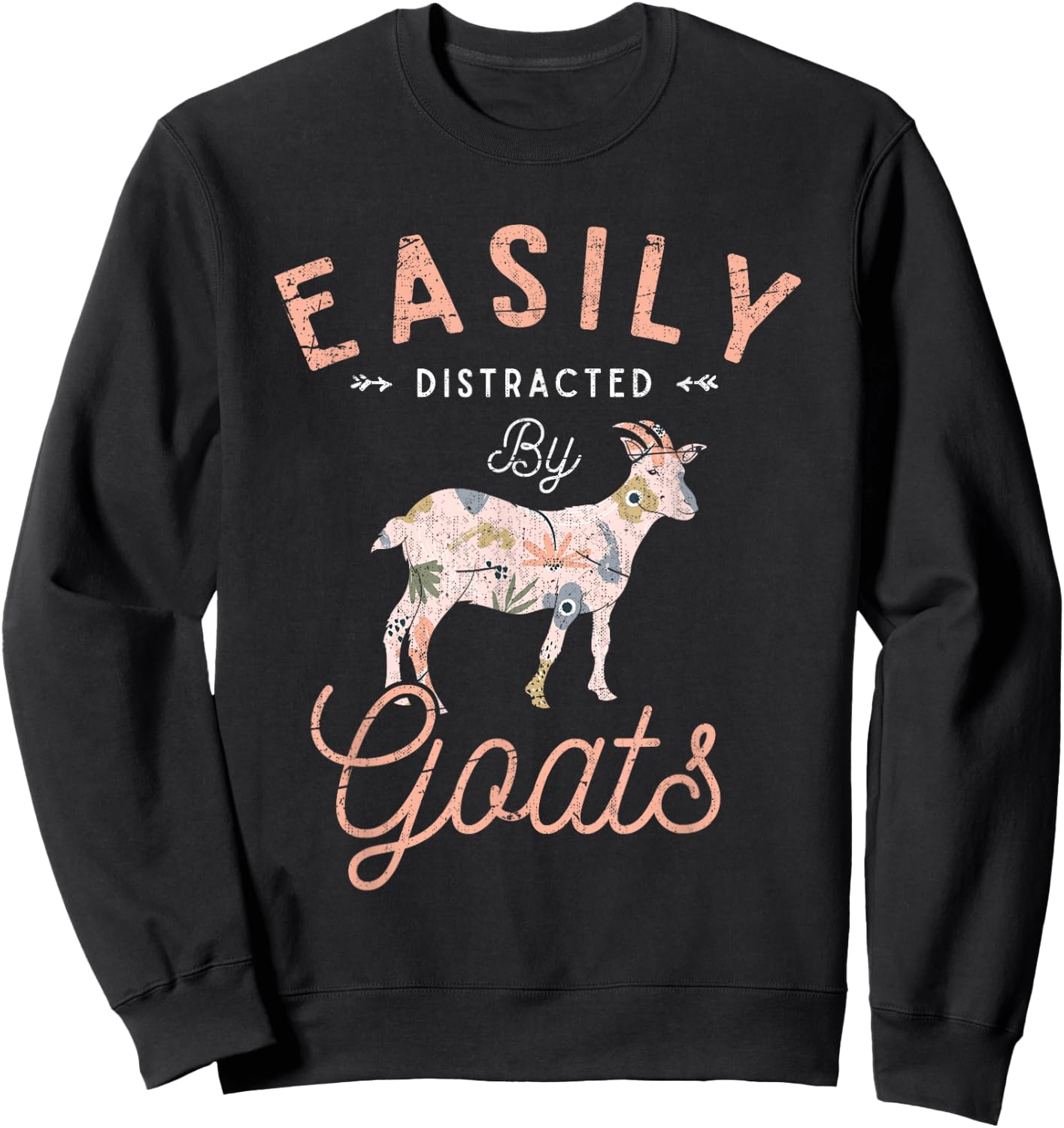 Slightly Distracted by Goats Farm Animal Vintage Goat Sweatshirt - Sweatshirt | Black