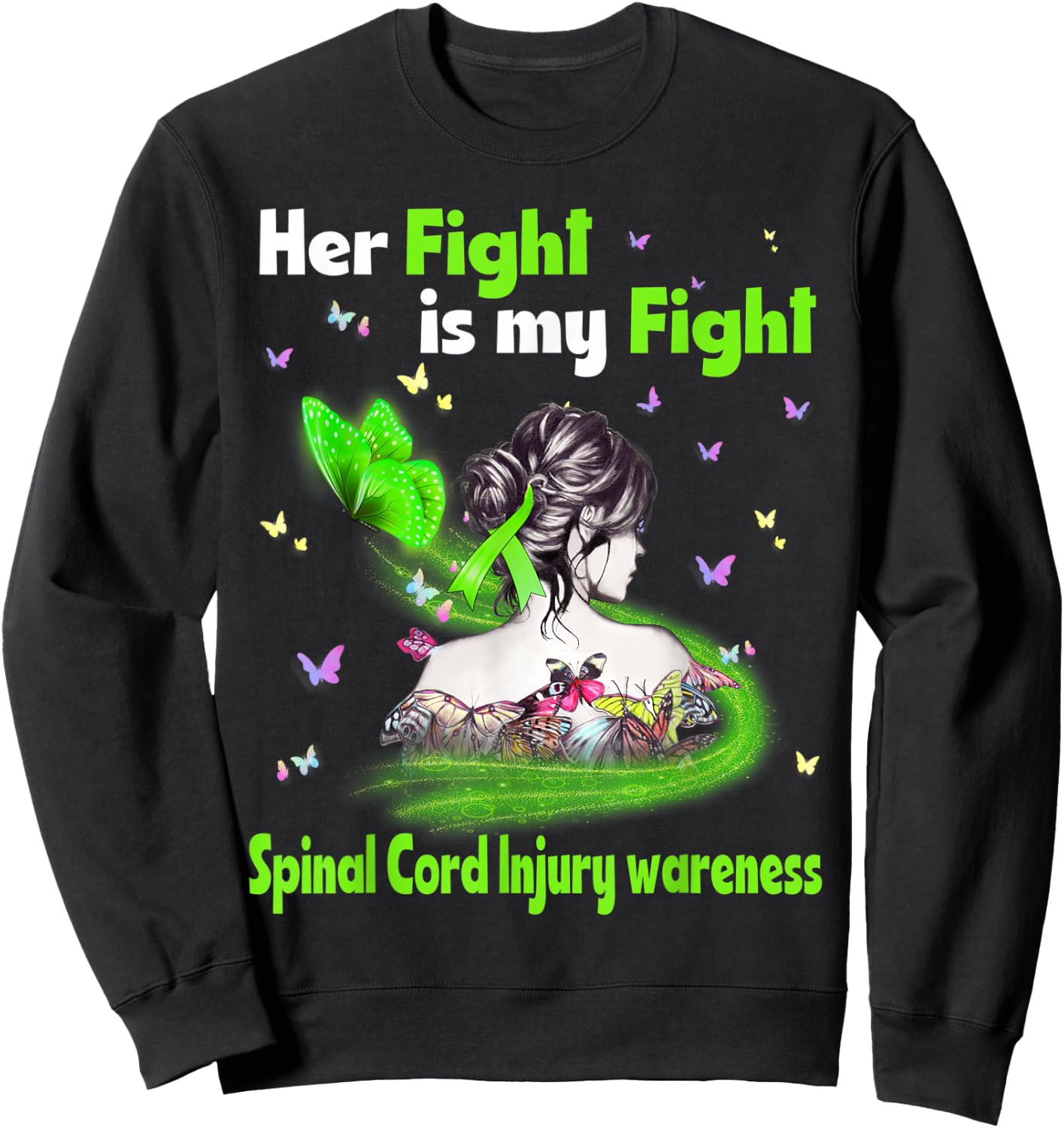 Her Fight Is My Fight Spinal Cord Injury Awareness Sweatshirt - Sweatshirt | Black