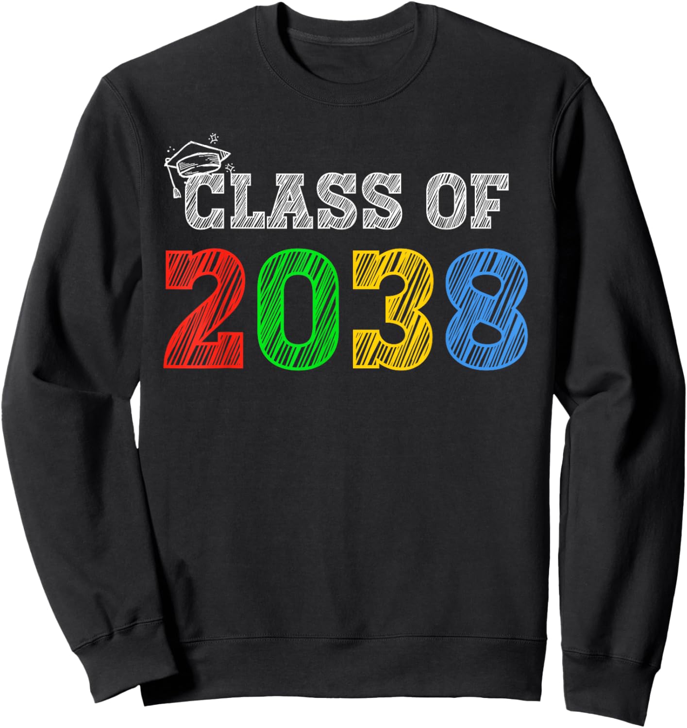 Class of 2038 Grow With Me Graduation First Day of School Sweatshirt - Sweatshirt | Black