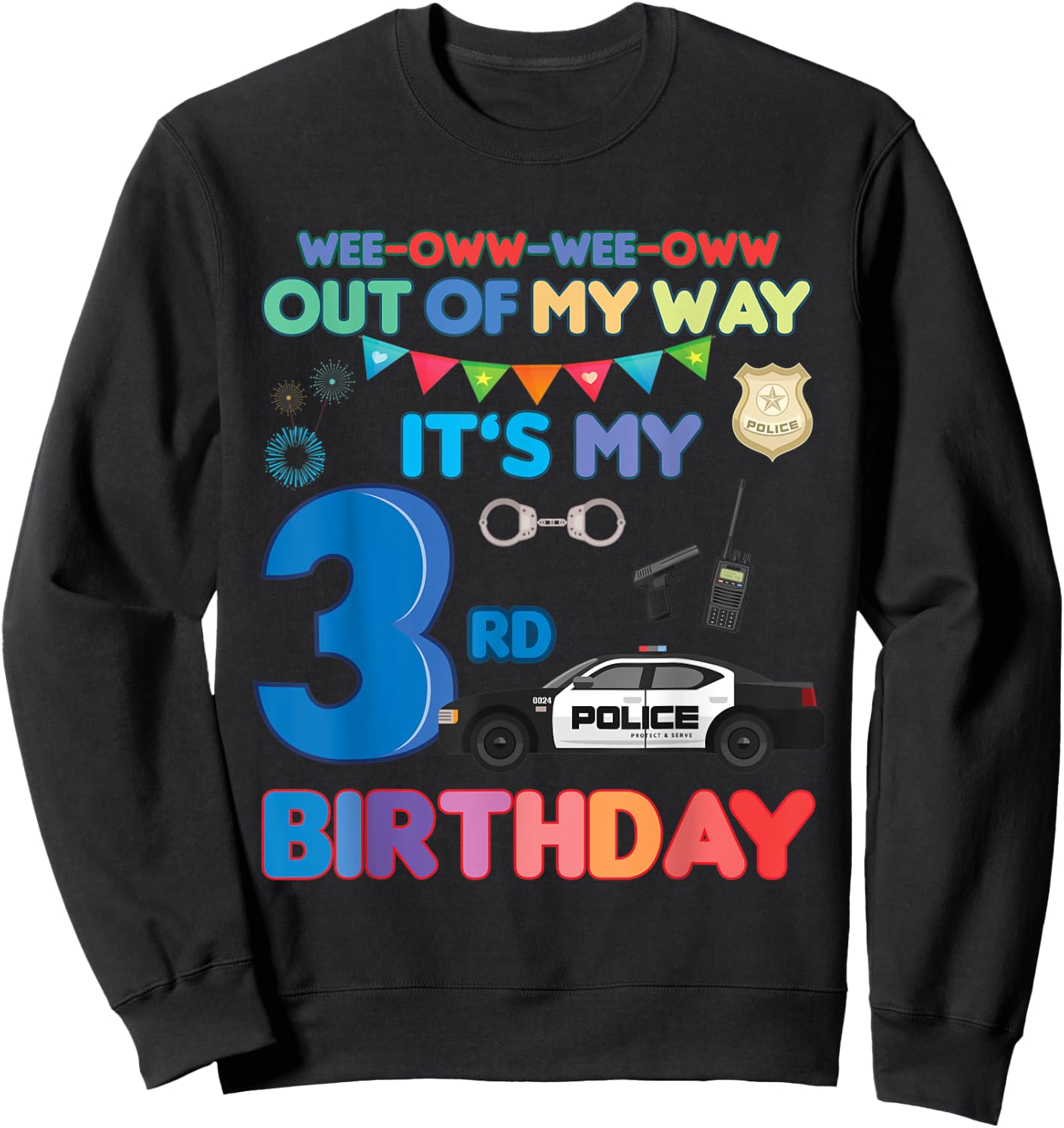 Out of my way it's my 3rd birthday Police kids boy Sweatshirt - Sweatshirt | Black