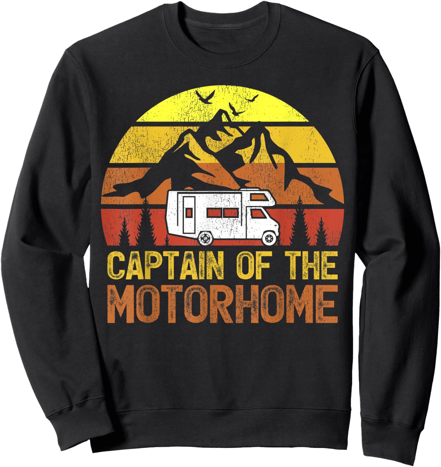 Retro Vintage RV Camping Captain Of The Motorhome Camper Sweatshirt - Sweatshirt | Black