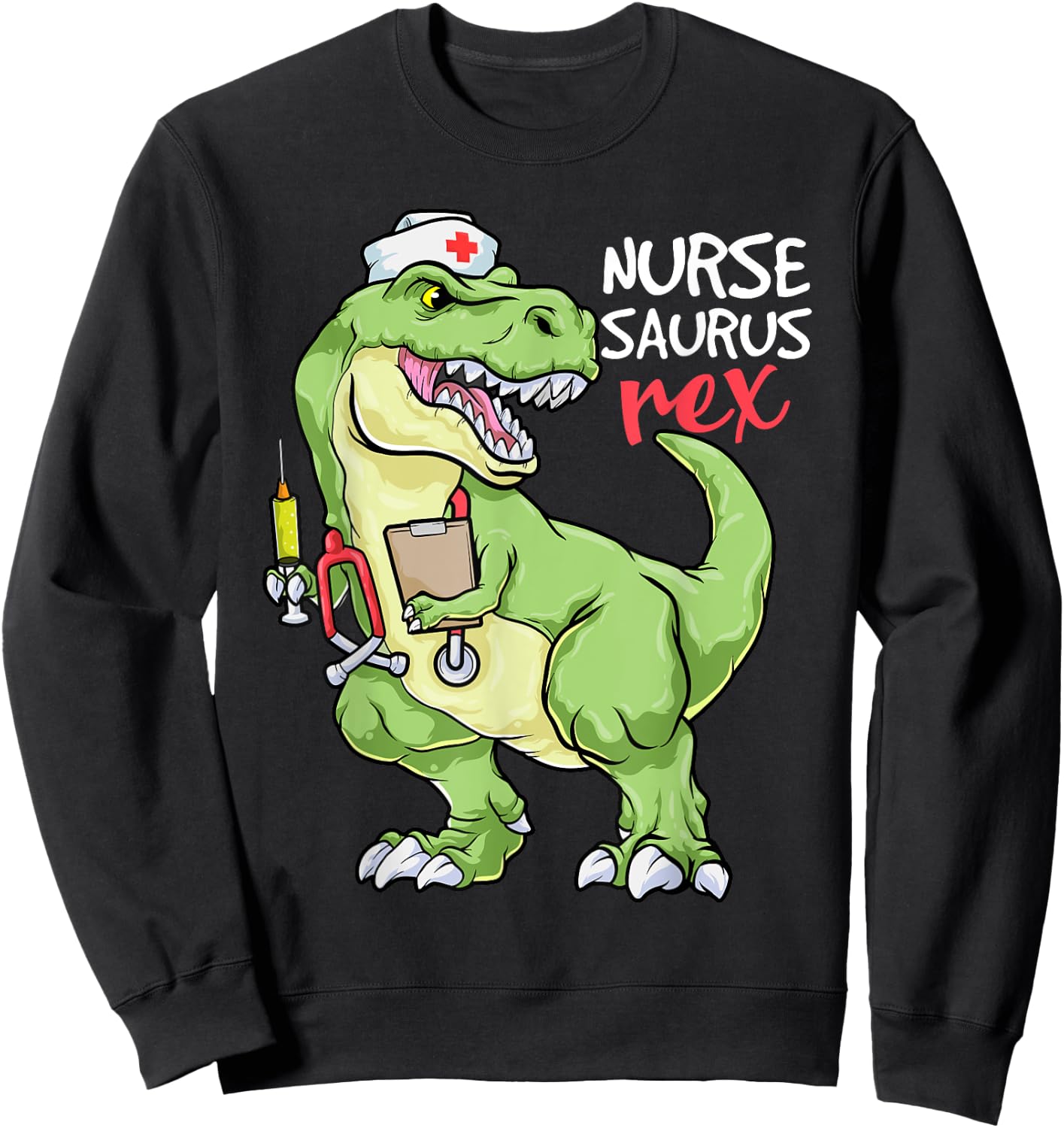 Nurse Dinosaur Shirt Nursesaurus T Rex Nursing Gift RN Nurse Sweatshirt - Sweatshirt | Black