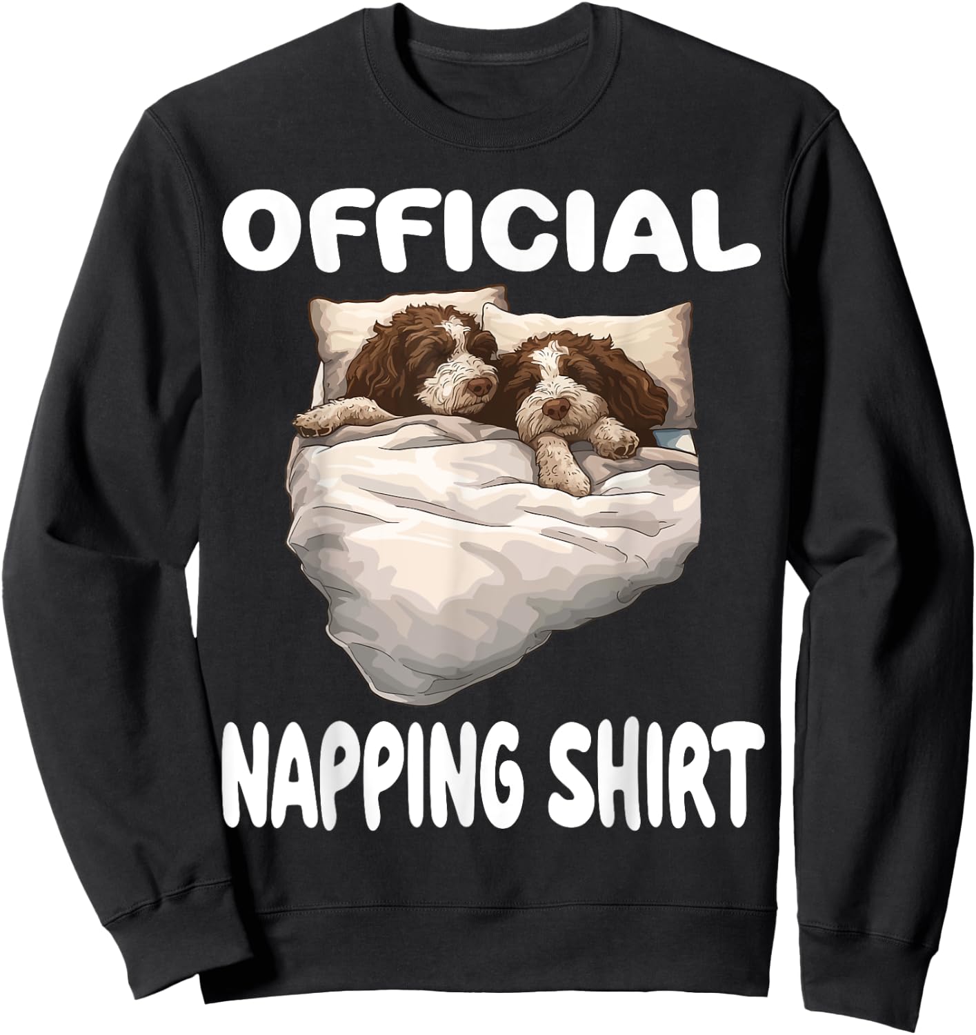 Lagotto Romagnolo Dog Official Napping shirt Pajamas Women Kids Sweatshirt - Sweatshirt | Black
