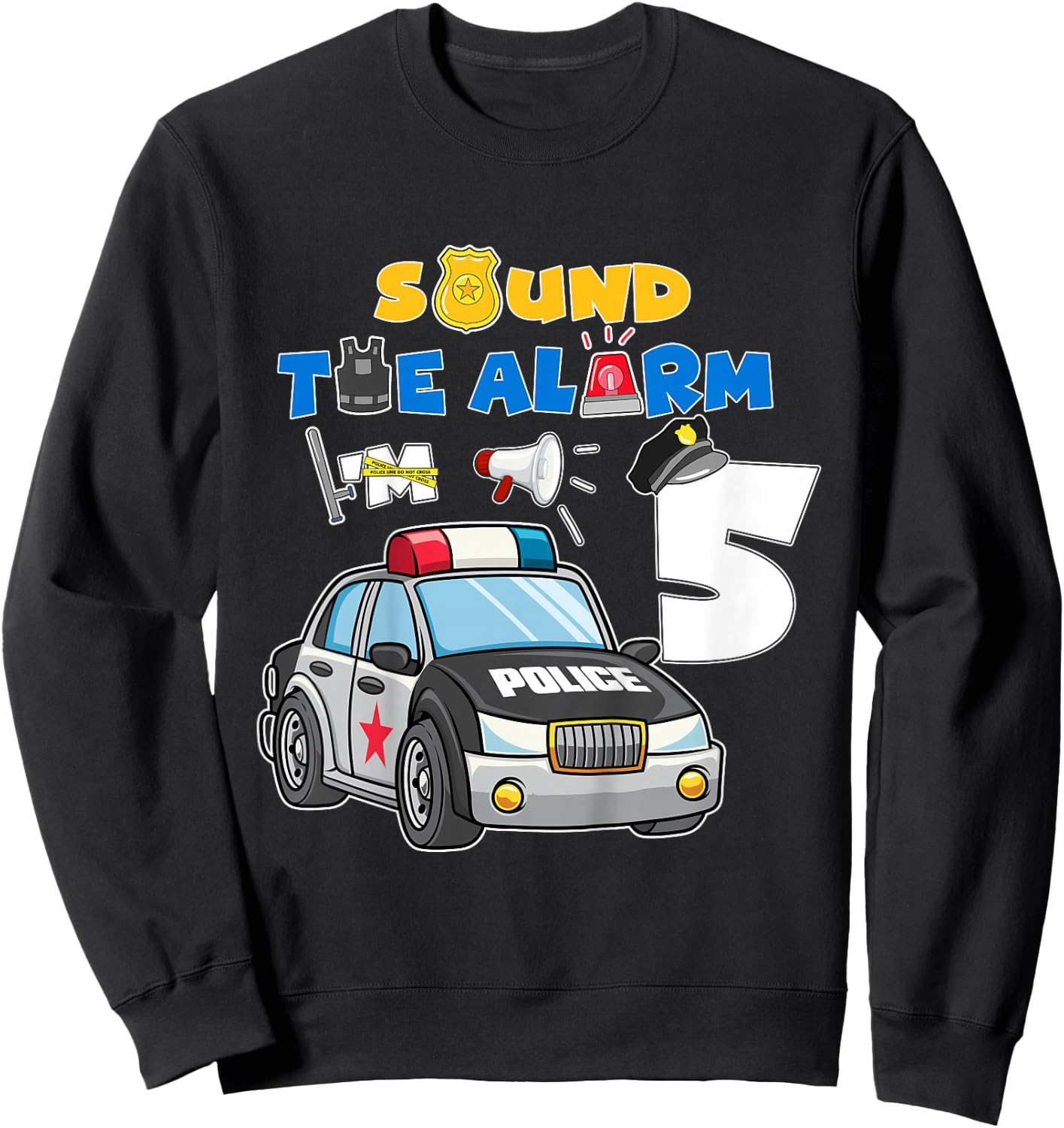 Sound Alarm 5 Year Old Police Cars 5th Birthday Boy Sweatshirt - Sweatshirt | Black