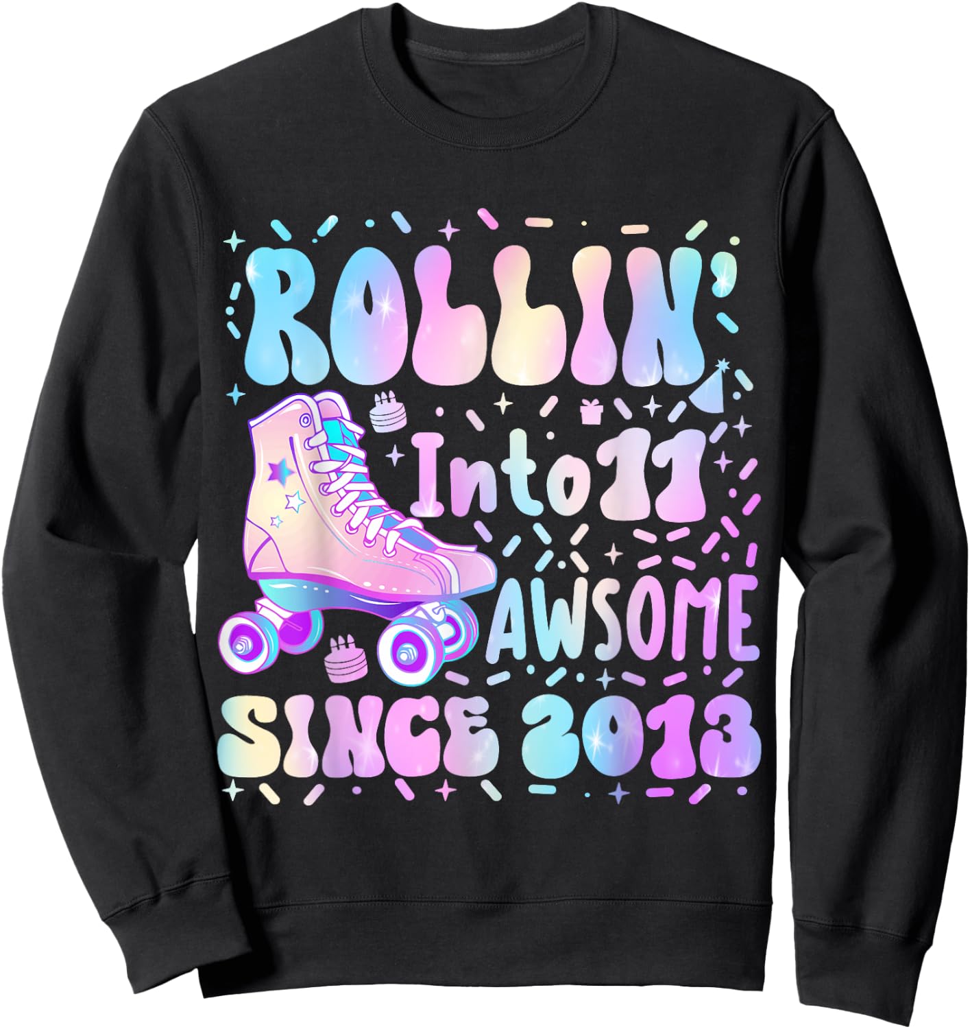 Roller Skate 11th Birthday Rolling Into 11 Since 2013 Girls Sweatshirt - Sweatshirt | Black