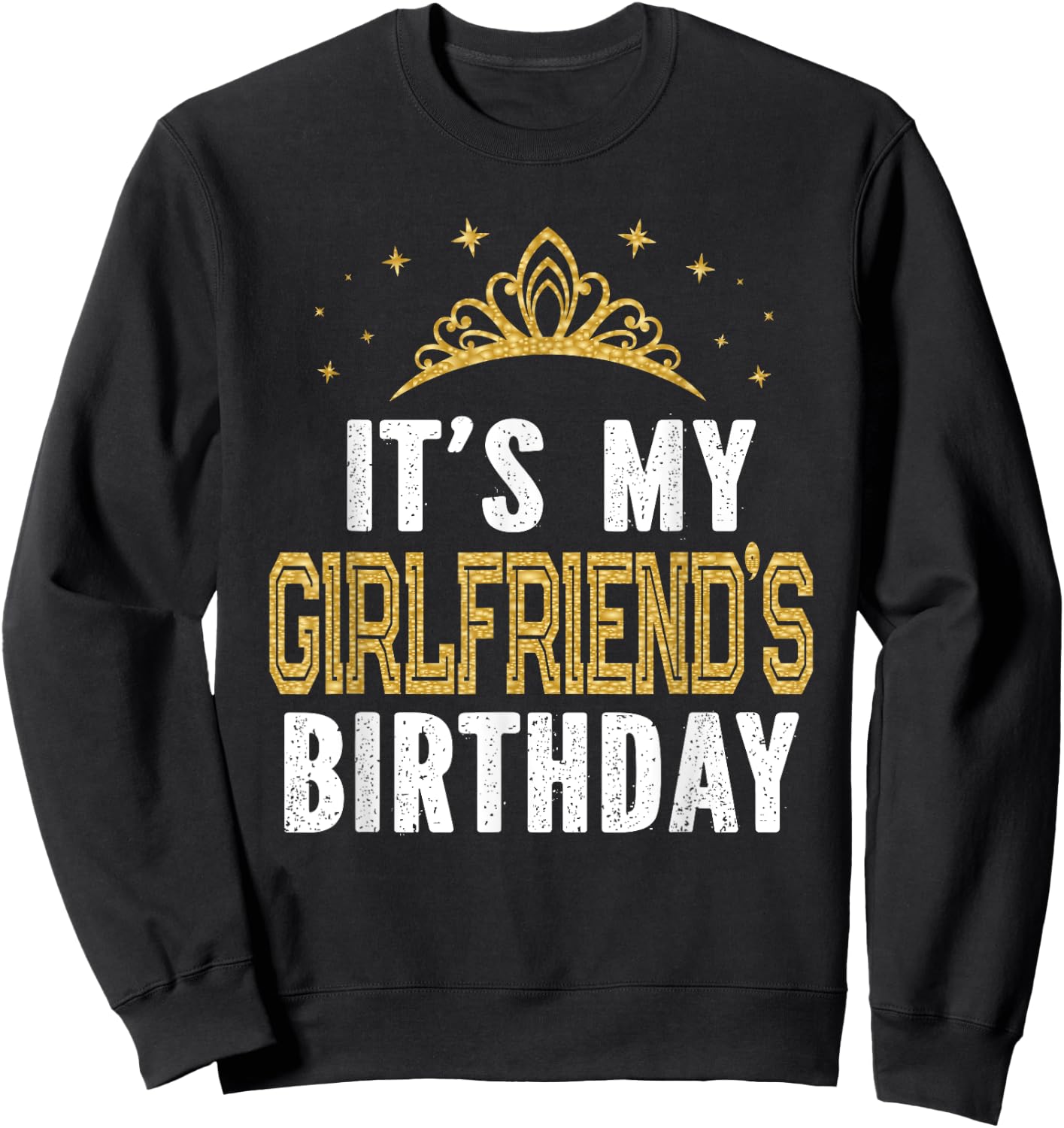 It's My Girlfriend's Birthday Party Couple Sweatshirt - Sweatshirt | Black