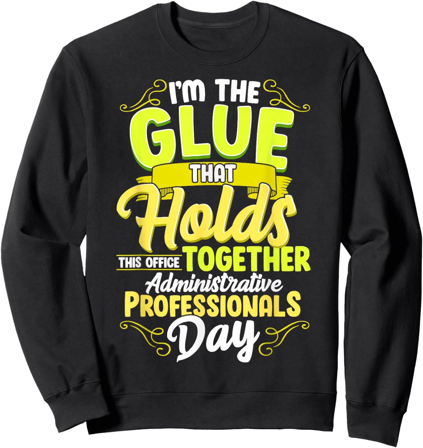Office Queen Appreciation Women Administrative Professional Sweatshirt - Sweatshirt | Black