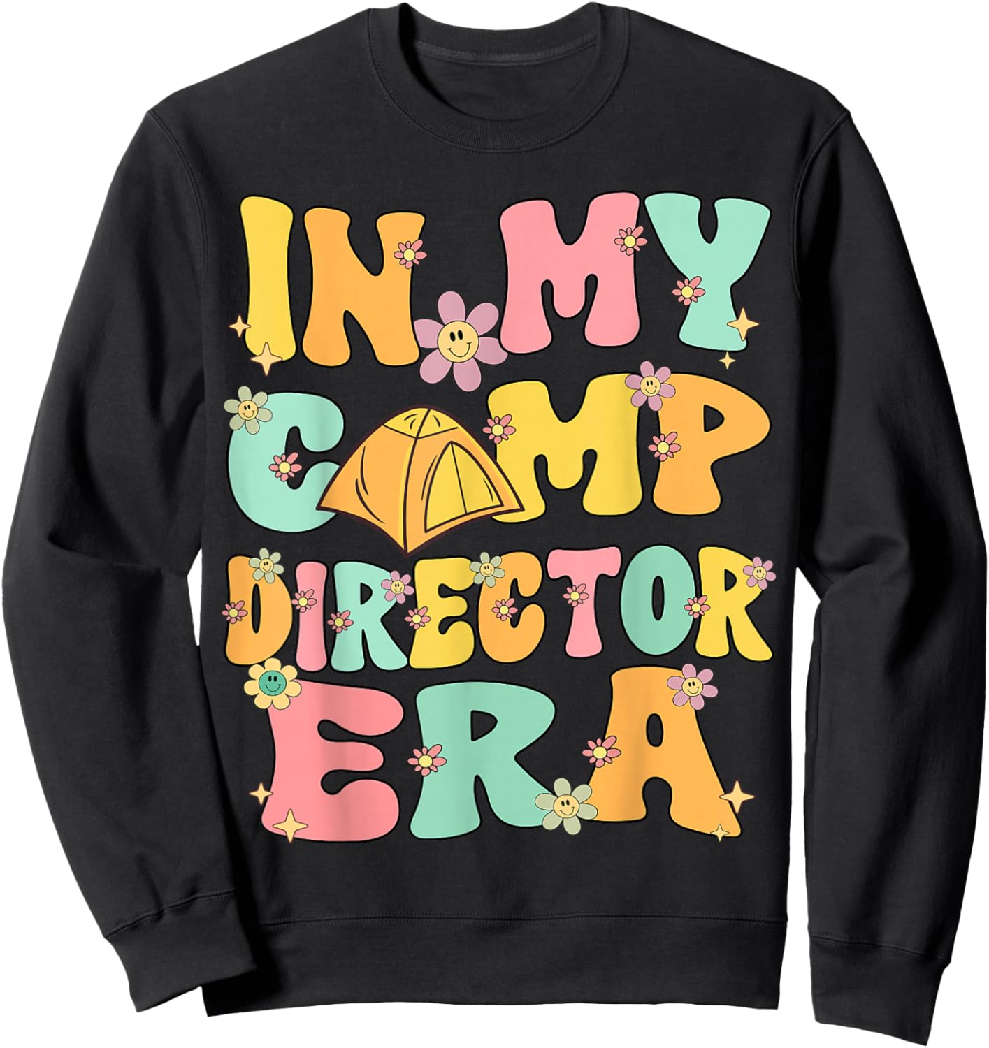 In My Camp Director Era Groovy Retro Summer Camp Director Men Women Kids Sweatshirt - Sweatshirt | Black