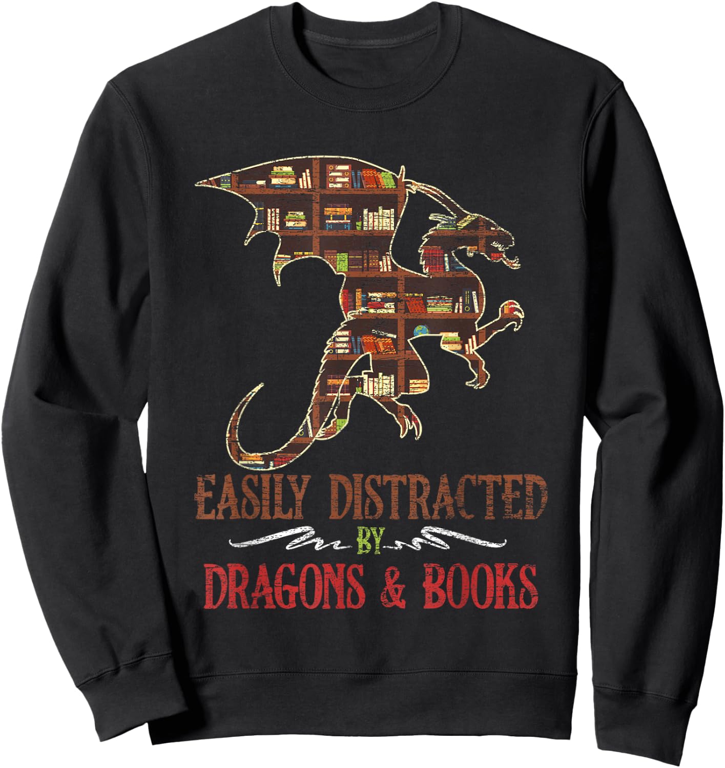 Easily Distracted By Dragons And Books Dragon Sweatshirt - Sweatshirt | Black