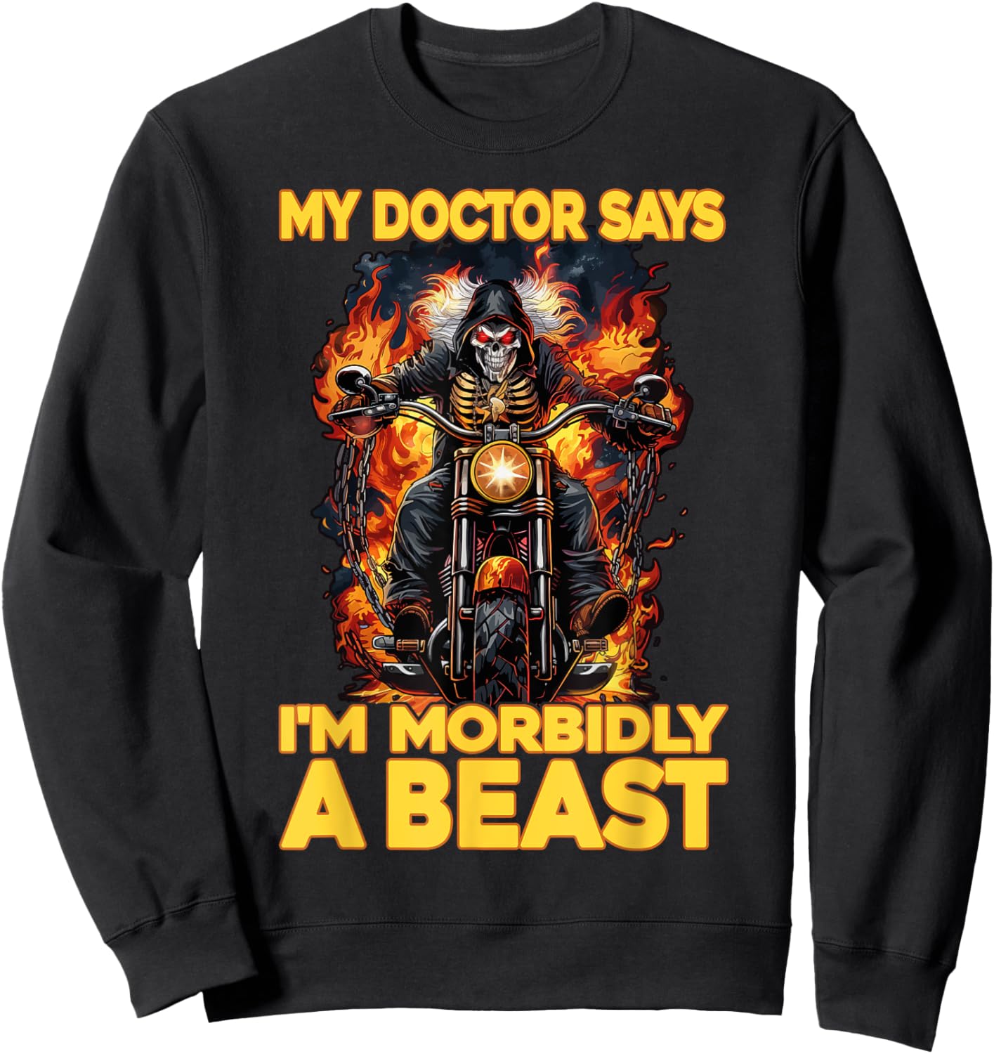 My Doctor Says I'm Morbidly A Beast Sweatshirt - Sweatshirt | Black