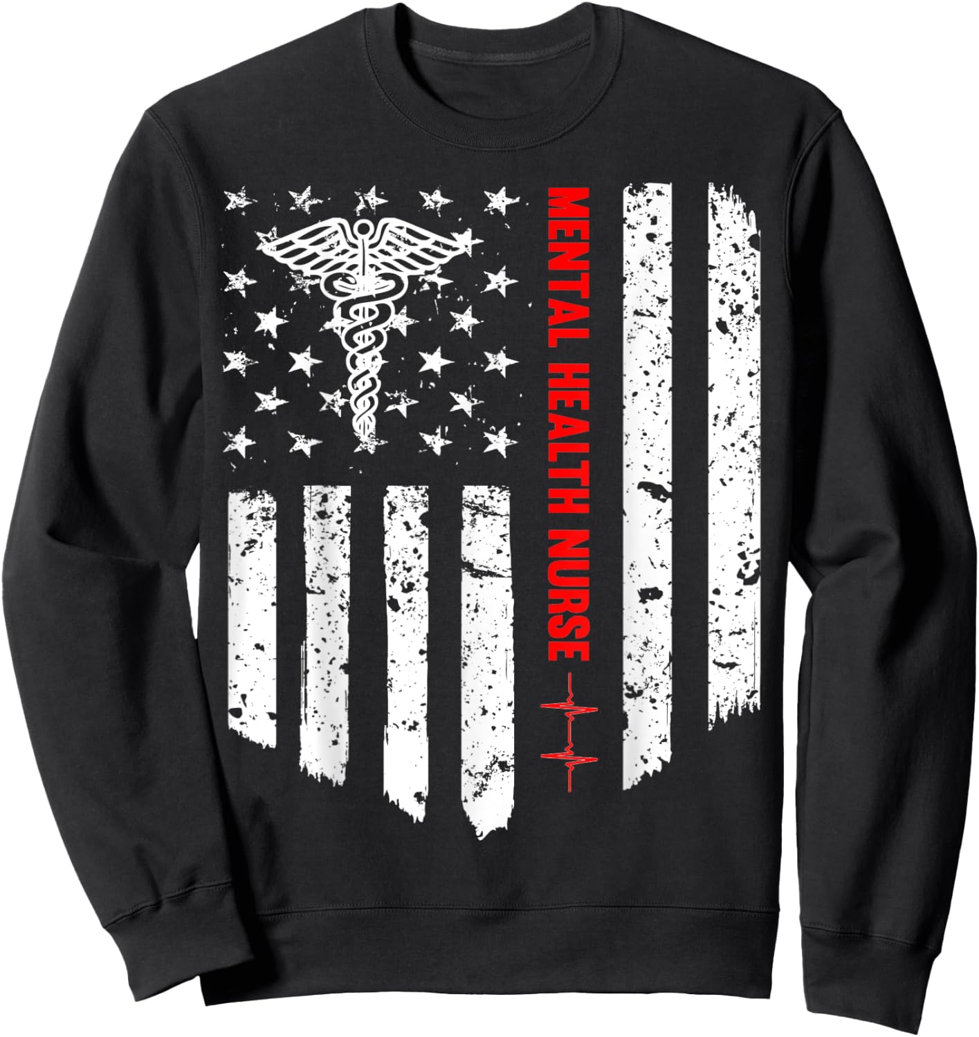 Mental Health Nurse American Flag RN Registered Nurse Gift Sweatshirt - Sweatshirt | Black