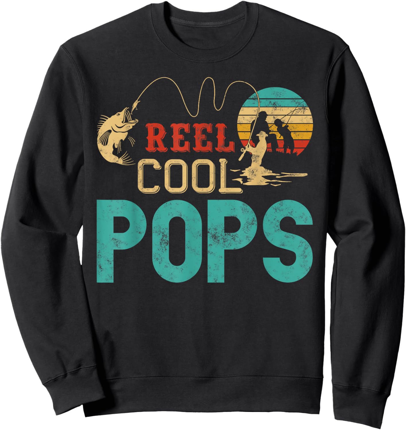 Fishing Reel Cool Pops Father’s Day Gift Fisherman Pops Sweatshirt - Sweatshirt | Black