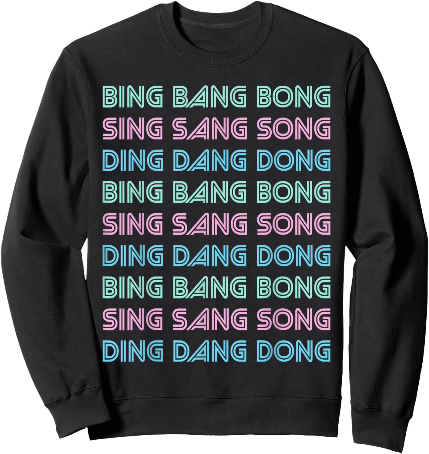 Bing Bang Bong - Sing Sang Song - Ding Dang Dong - UK, Hun? Sweatshirt - Sweatshirt | Black