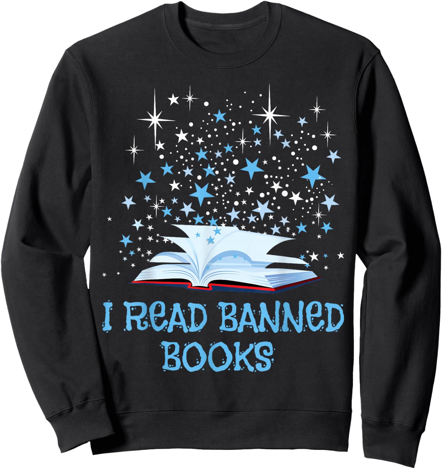 Bibliophile Book Nerd I Read Banned Books Sweatshirt - Sweatshirt | Black