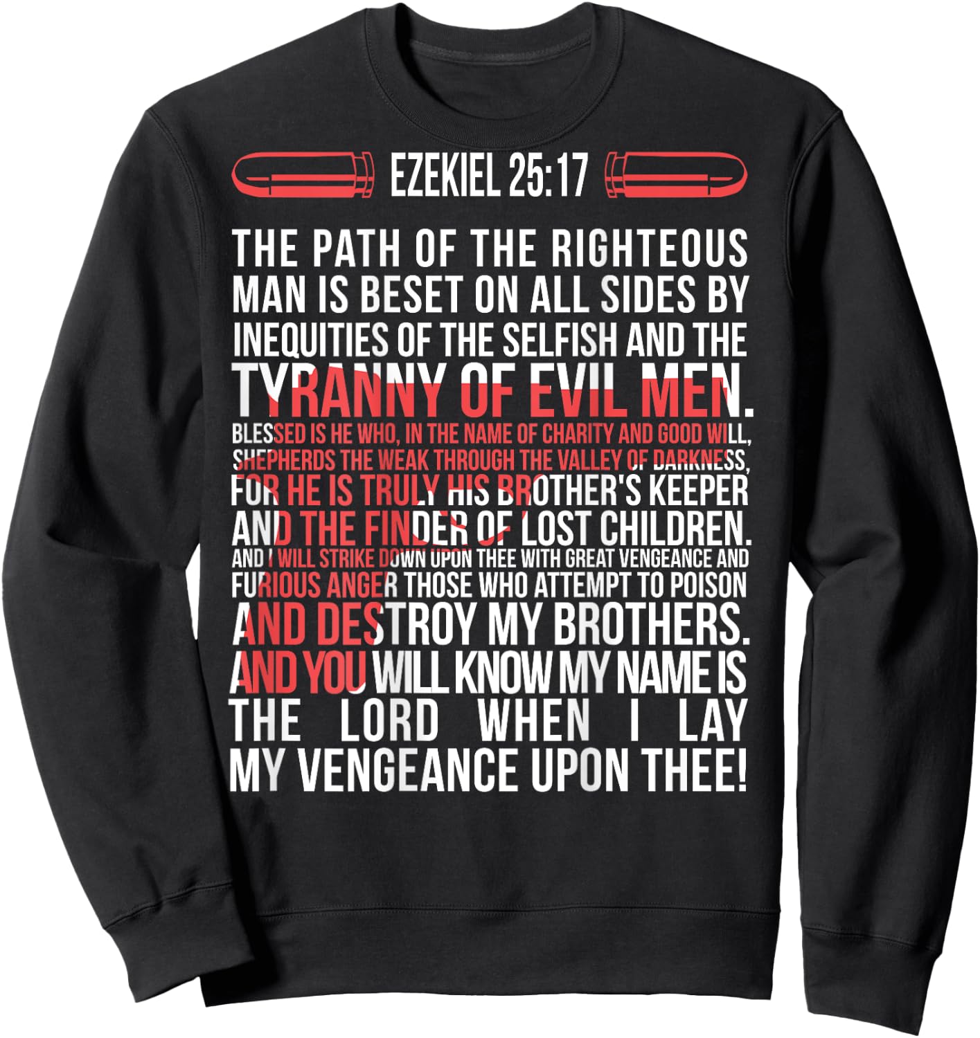 17 - The Path of the righteous man is beset on Sweatshirt - Sweatshirt | Black