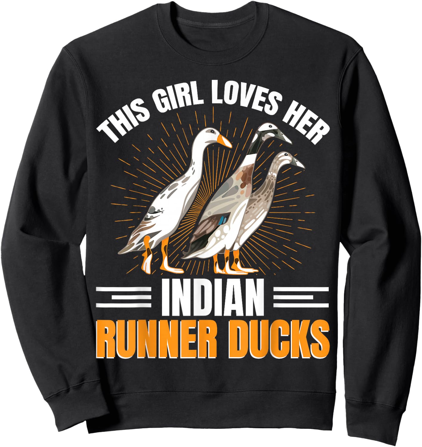 Duck Owner Indian Runner Duck Eggs Indian Runner Duck Toys Sweatshirt - Sweatshirt | Black