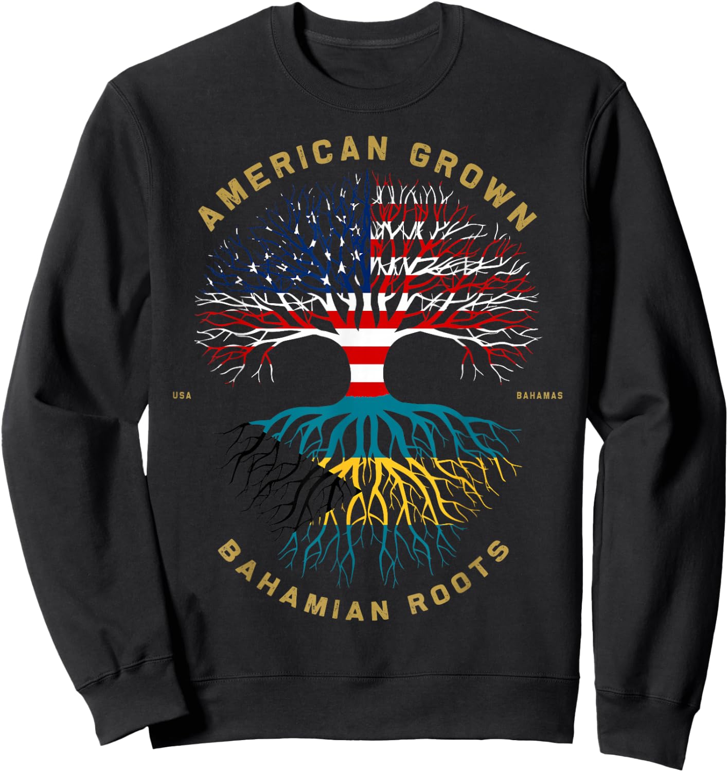 American Grown With Bahamian Roots Tree USA Flag Gifts Sweatshirt - Sweatshirt | Black