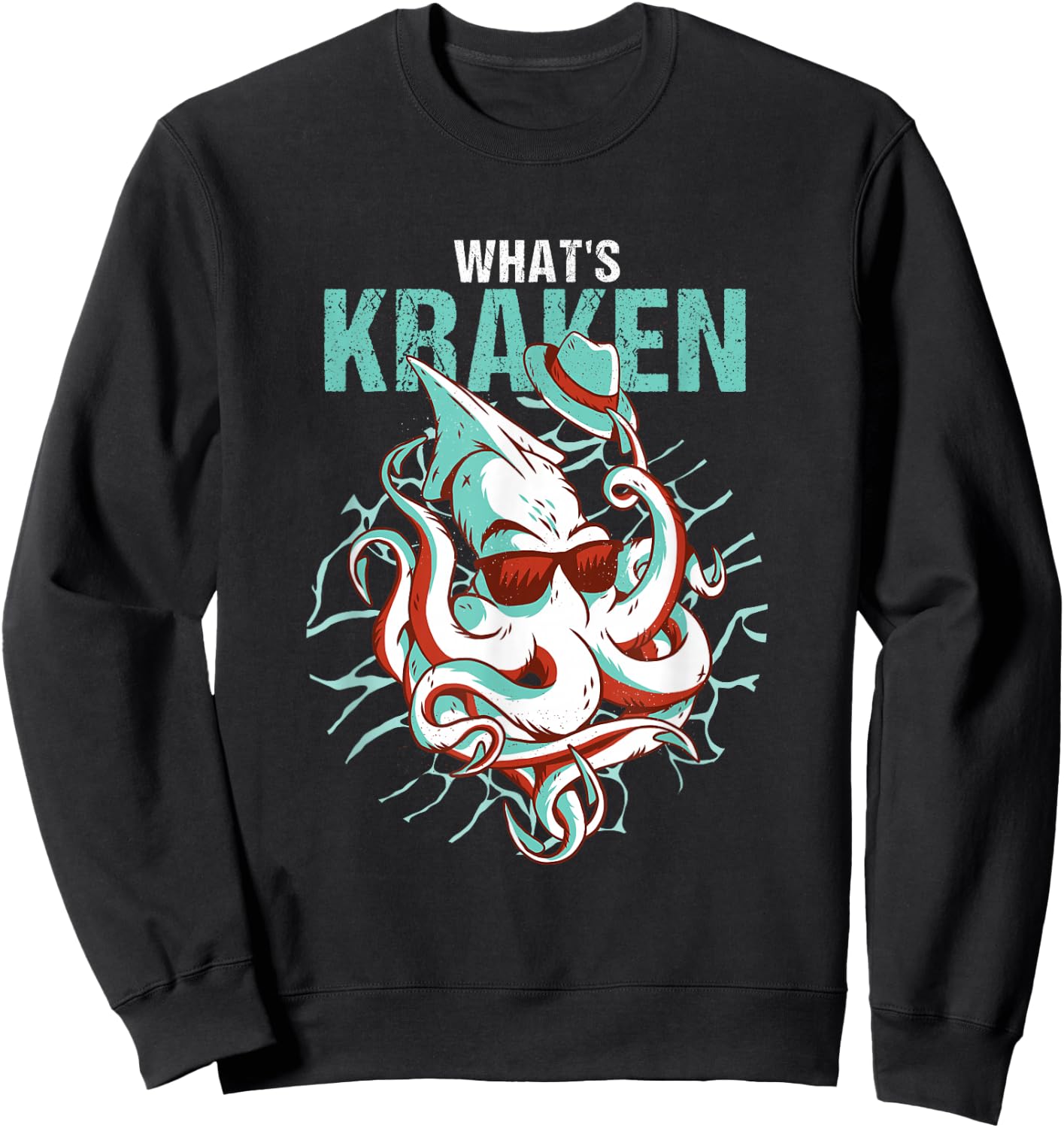 Kraken Ocean Monster Diver Surfer Beach Lover What's Kraken Sweatshirt - Sweatshirt | Black