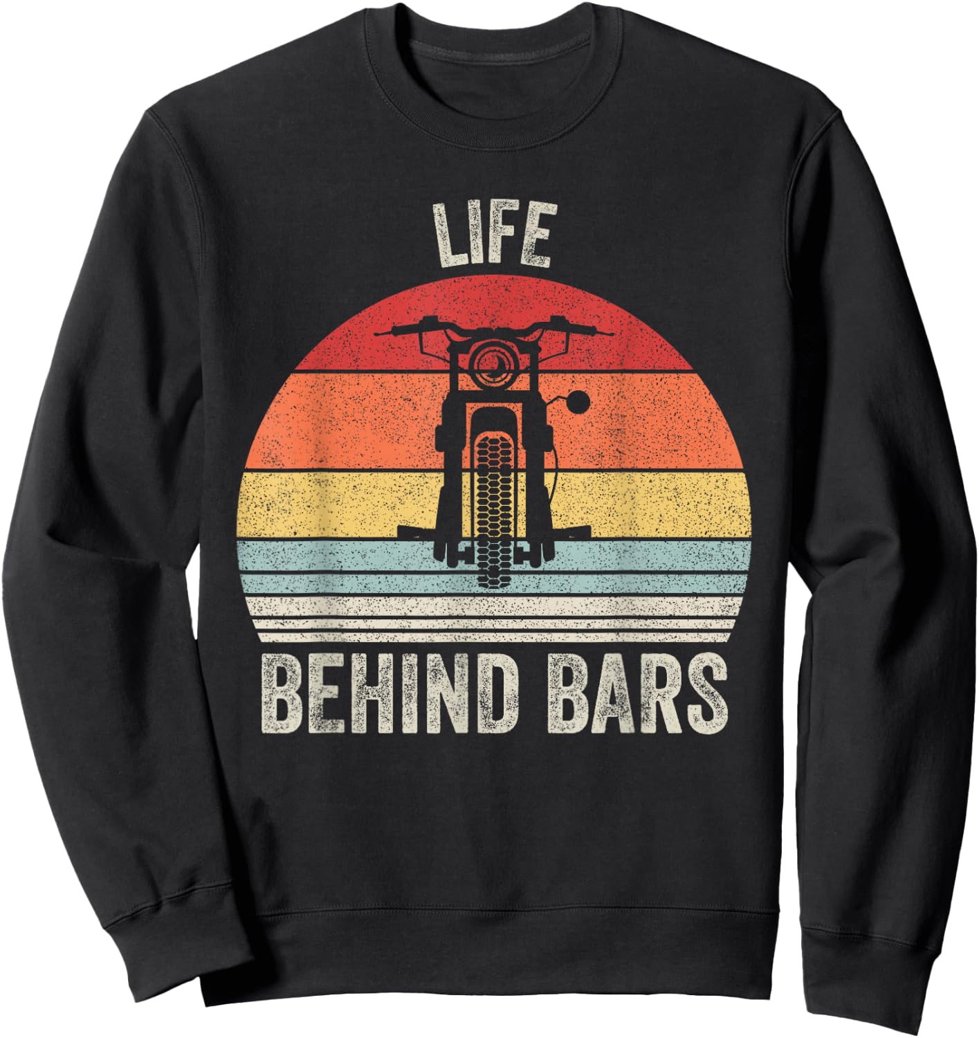 Vintage Retro Life Behind Bars Shirt Motorcycle Rider Gift Sweatshirt - Sweatshirt | Black